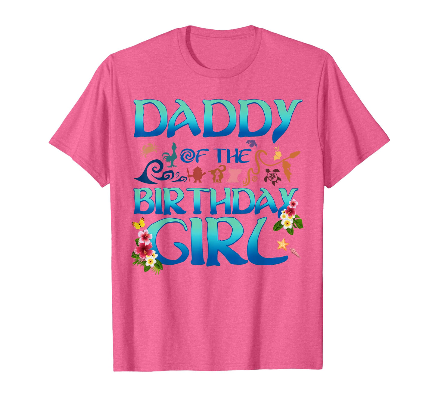 Daddy Of The Birthday Girl Matching Oceania Adventure Family T-Shirt