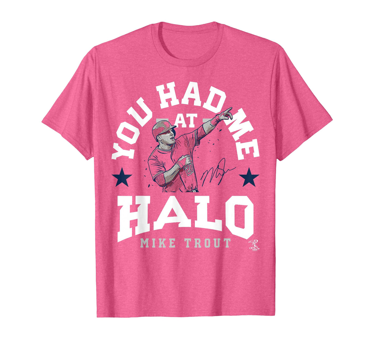 Mike Trout You Had Me At T-Shirt - Apparel T-Shirt