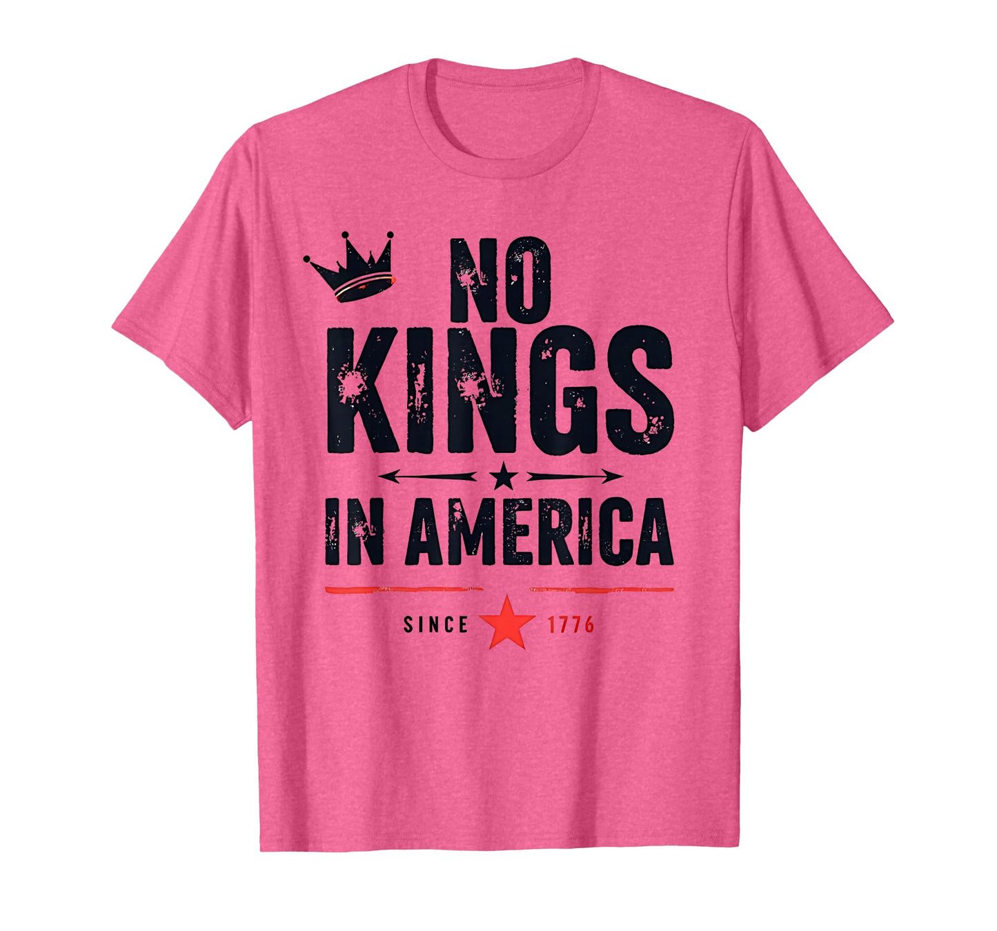 No Kings In America Since 1776 T-Shirt