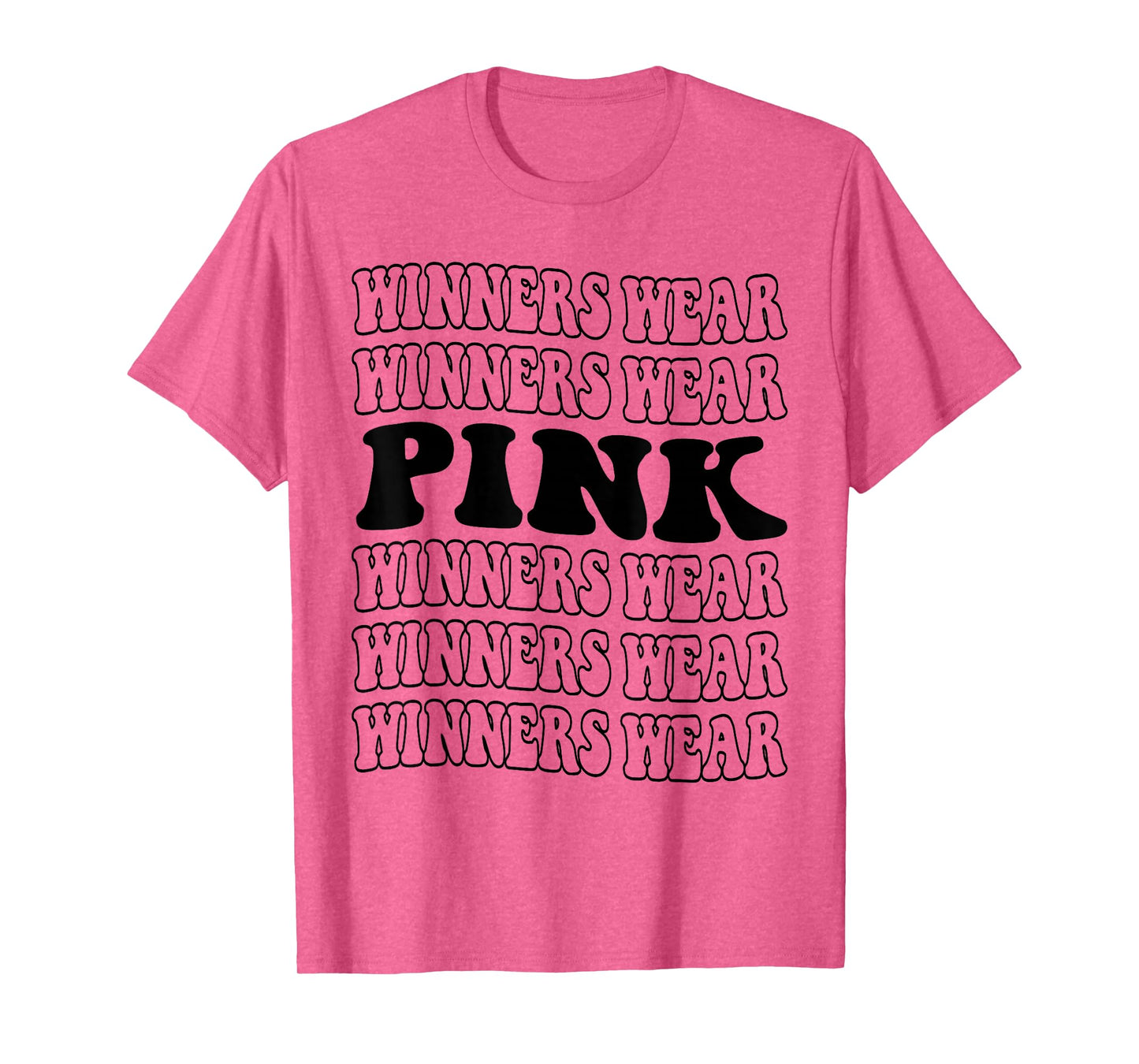 Winners Wear Pink Team Spirit Week Game Color Sports Day T-Shirt
