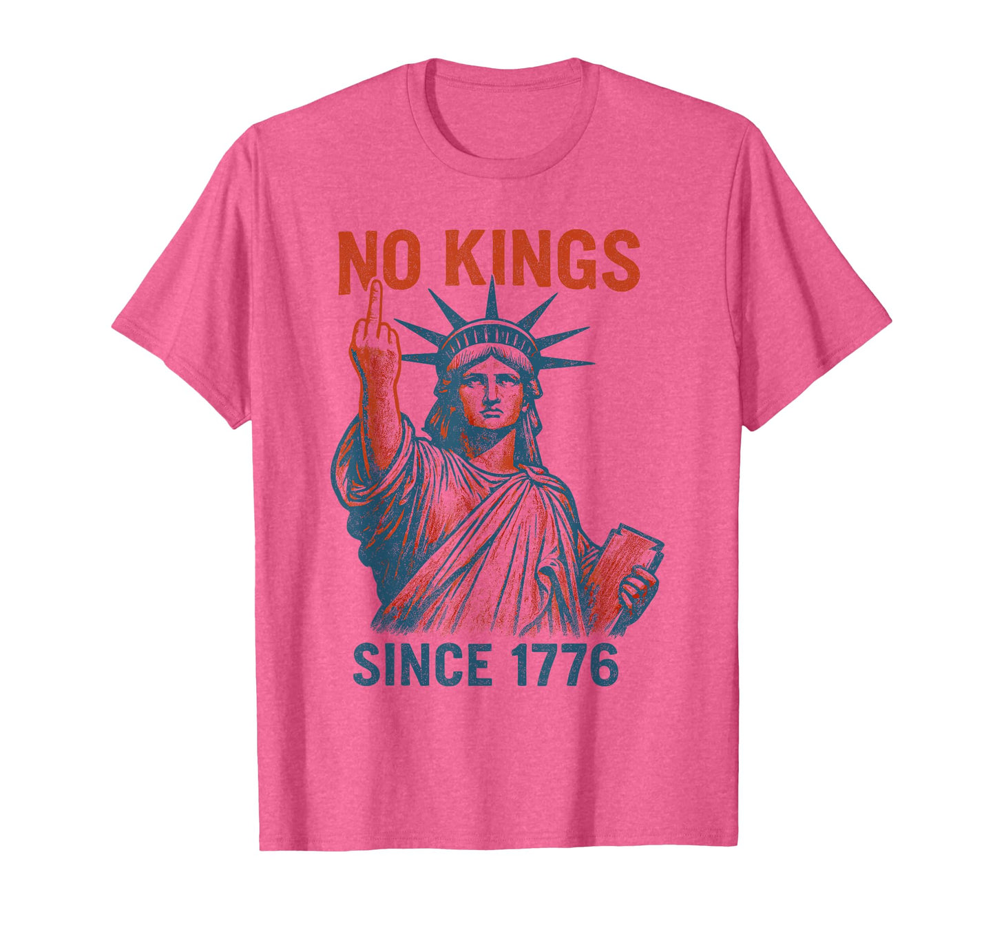 No Kings Since 1776, 4th Of July Statue Of Liberty T-Shirt
