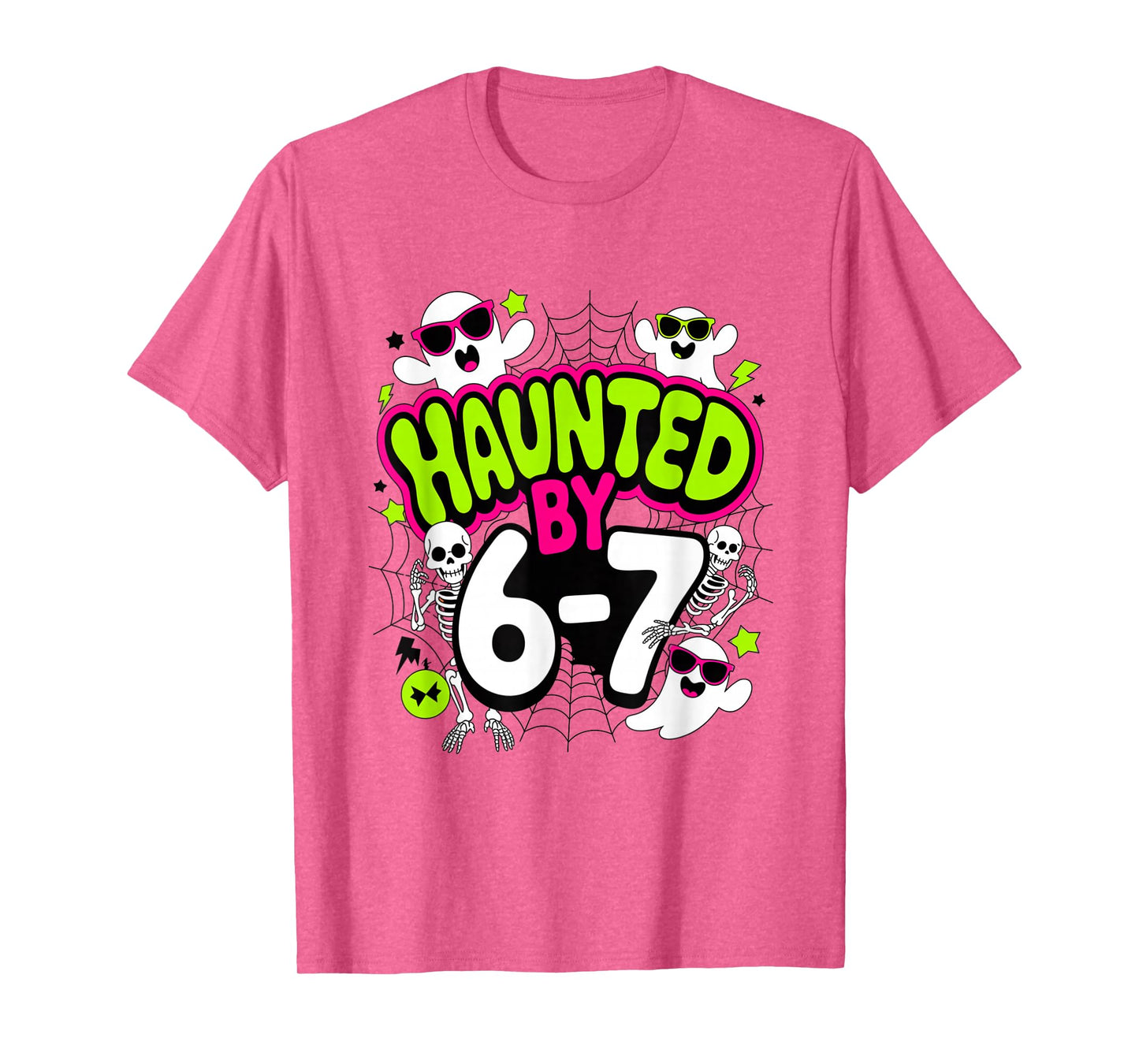 Haunted by 6-7 Funny Halloween 6-7 Costume Six Seven T-Shirt