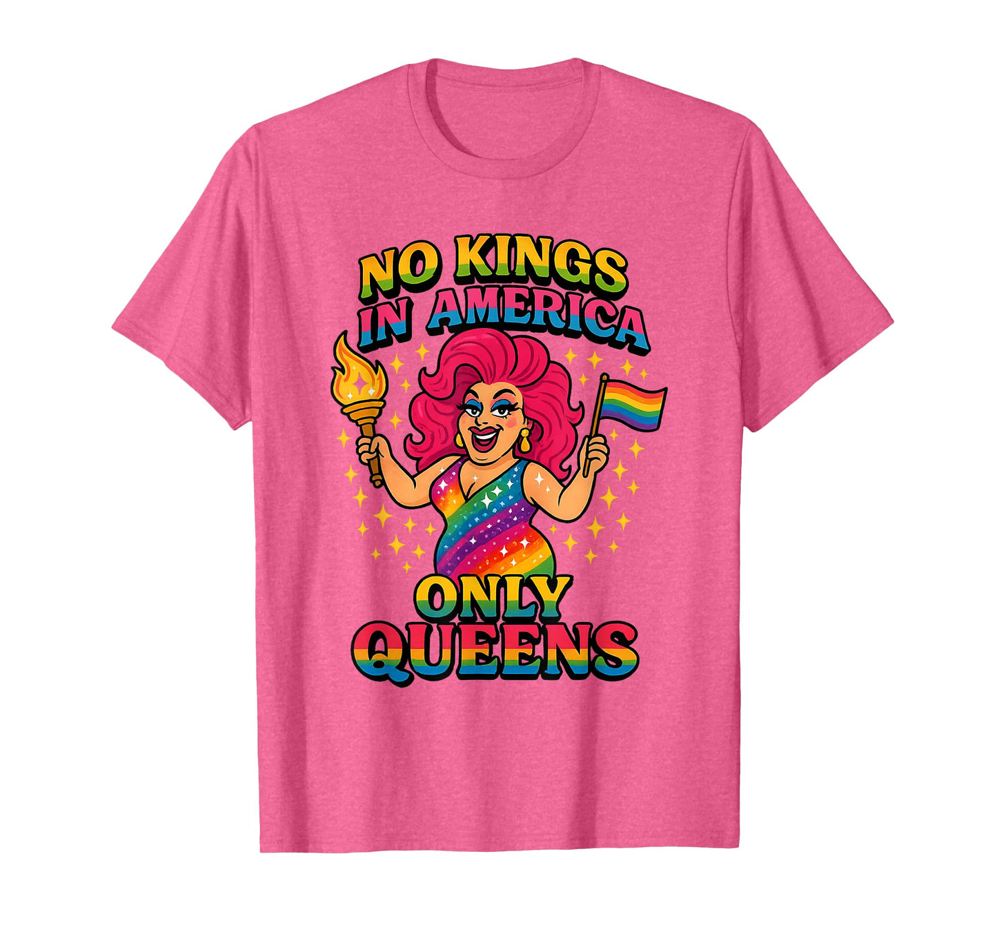 No Kings in America Only Queens Funny Queer Ally Gay Pride T-Shirt
