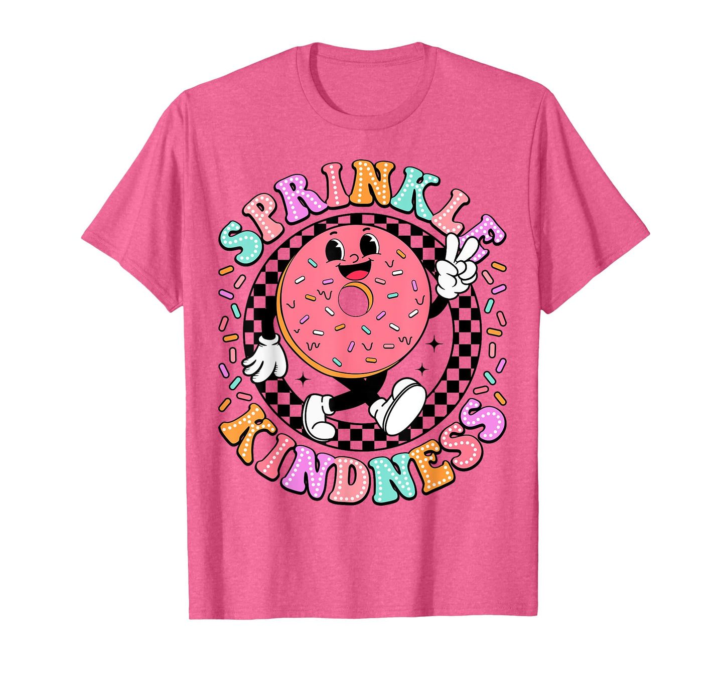 Donut Sprinkle Kindness Funny Girls Women Doughnut Lover T-Shirt
