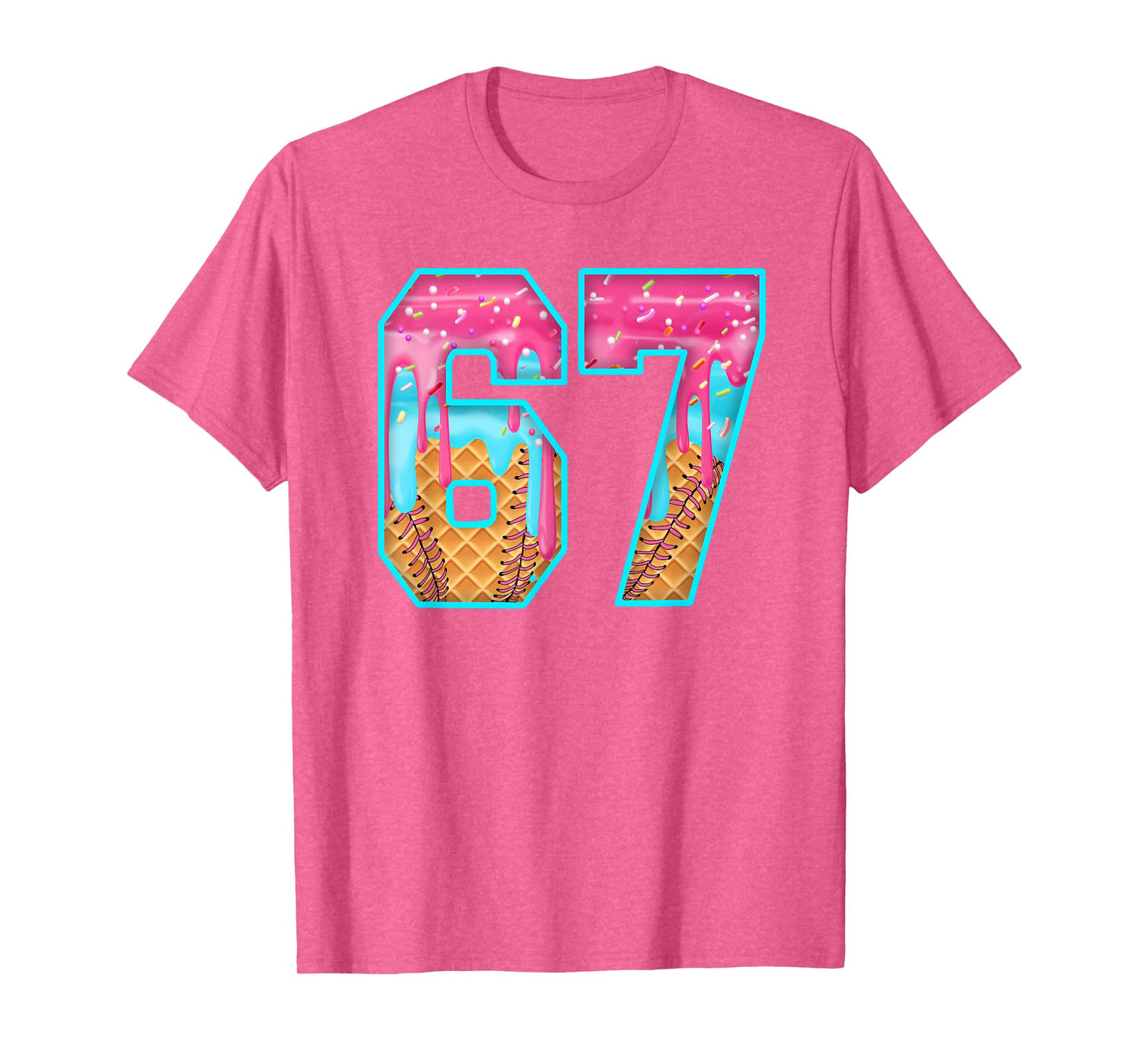 67 Ice Cream Drip Meme Funny Six Seven Funny Number T-Shirt