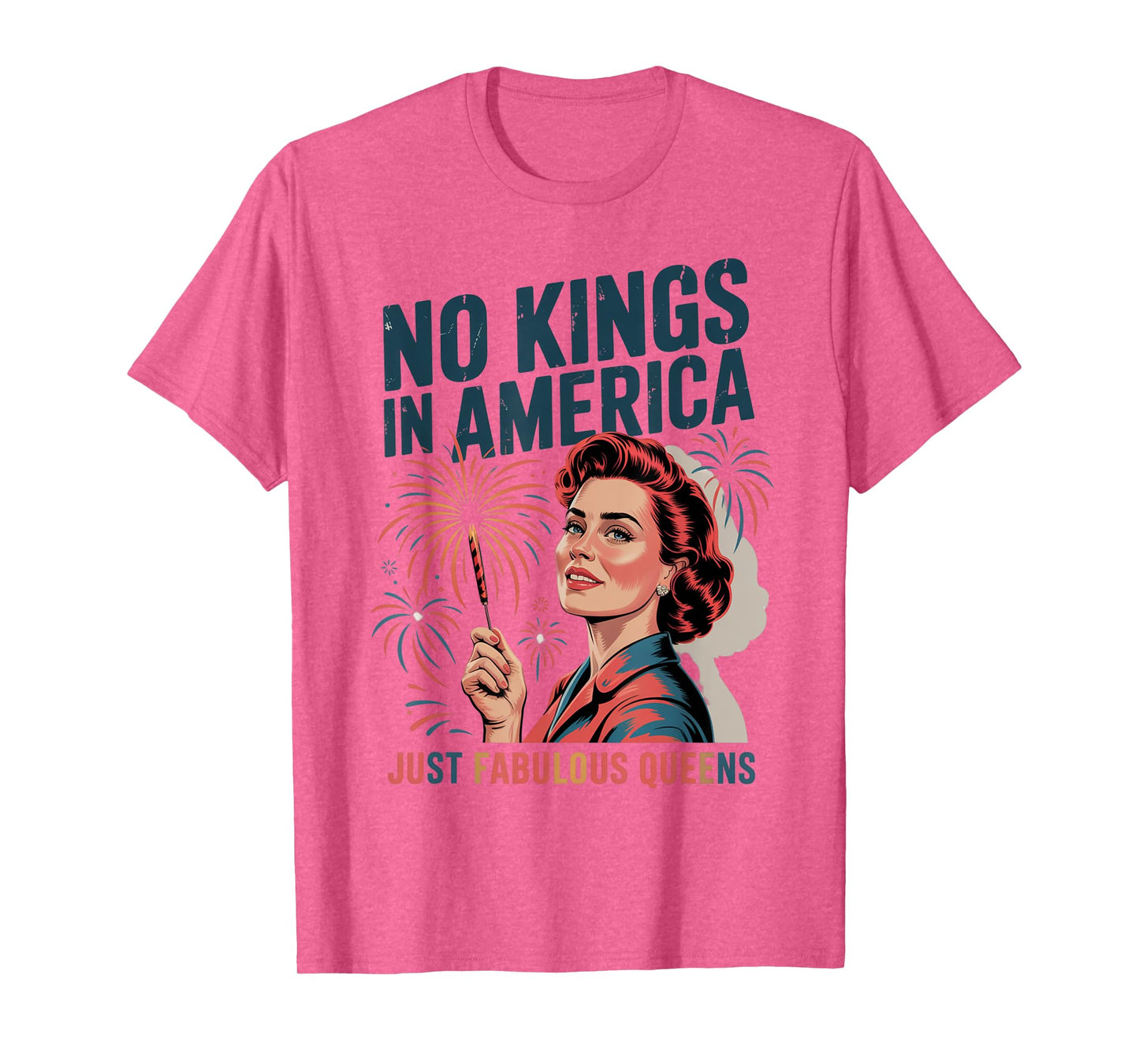 No Kings In America Just Famulous Queens Pride Month 2025 T-Shirt