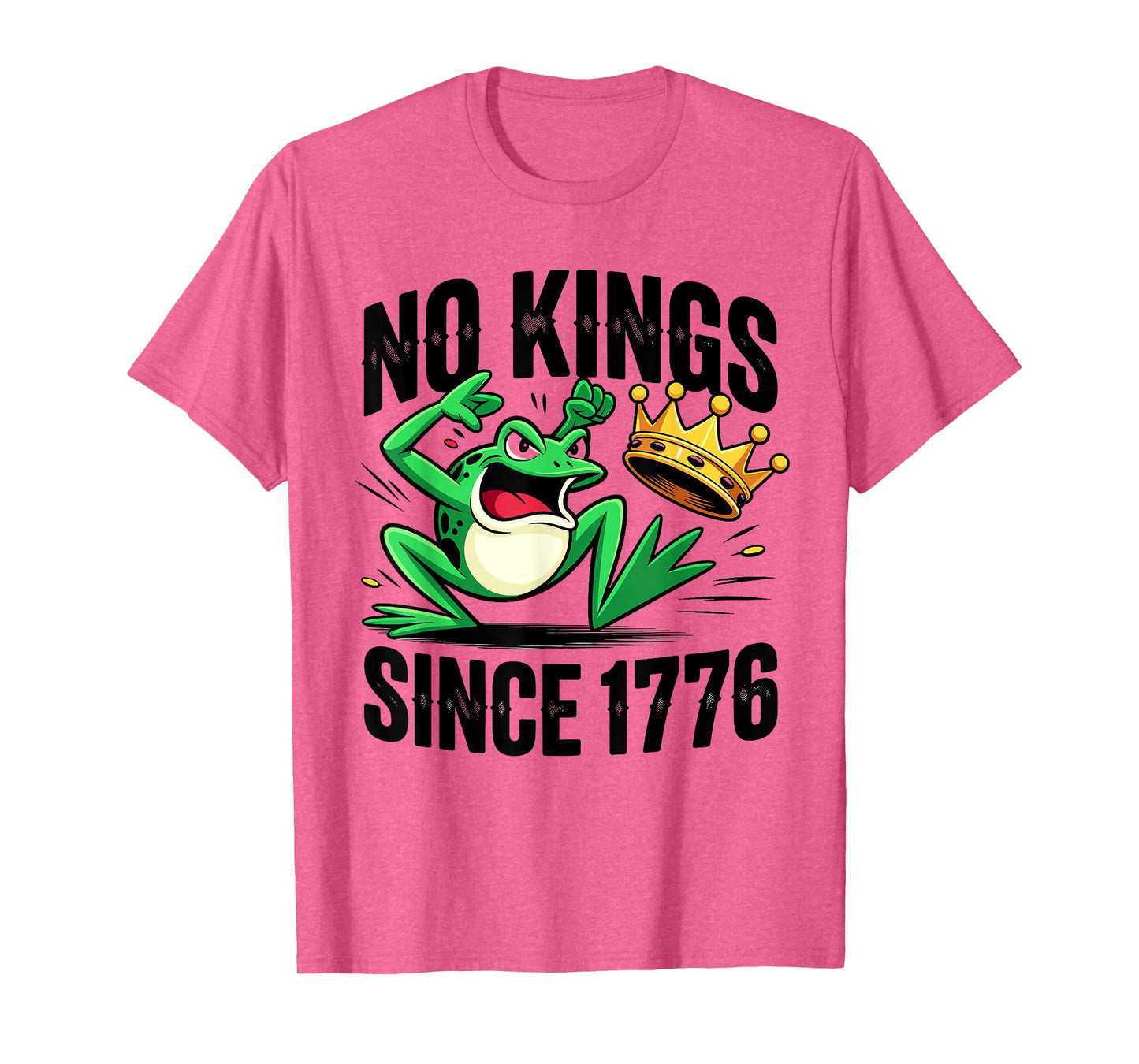 No Kings Since 1776 Funny Frog Protest Patriotic USA T-Shirt