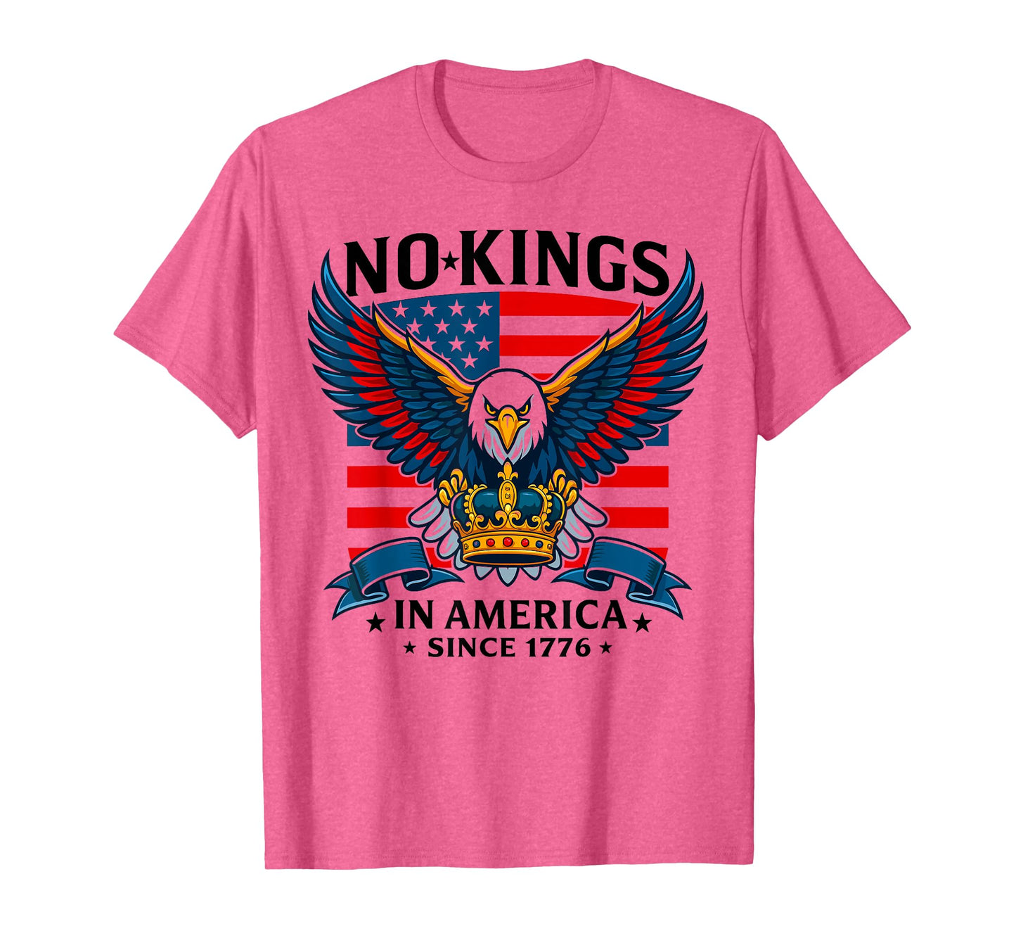 No Kings in America Since 1776 Patriotic Anti Monarchy T-Shirt