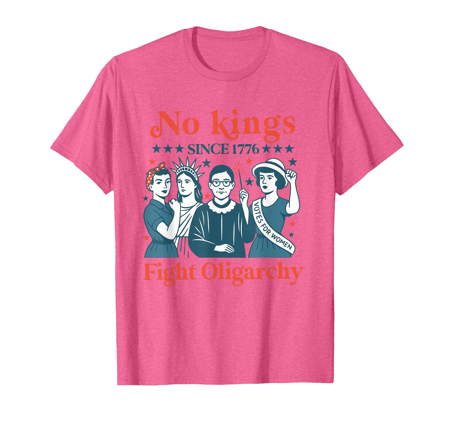 women no kings fight oligarchy feminist patriot July 4th T-Shirt