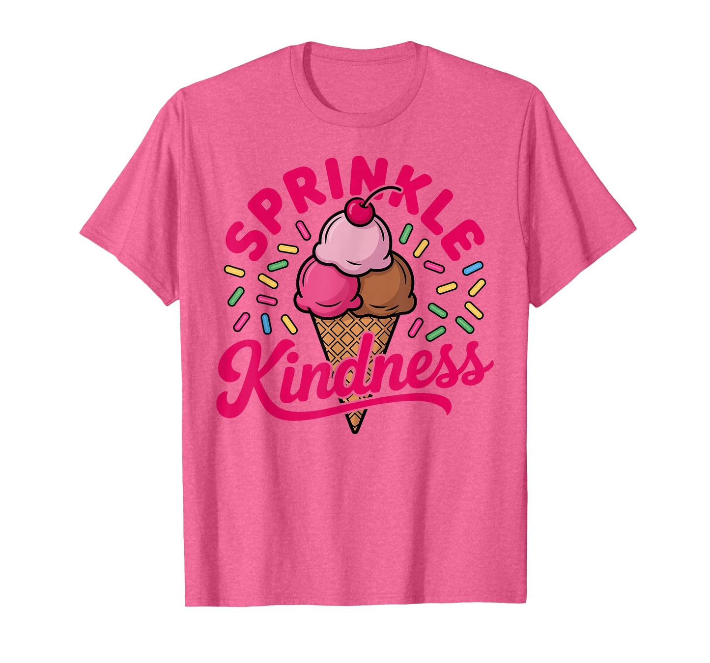Ice Cream Sprinkle Kindness Funny Ice Cream Lover Women T-Shirt