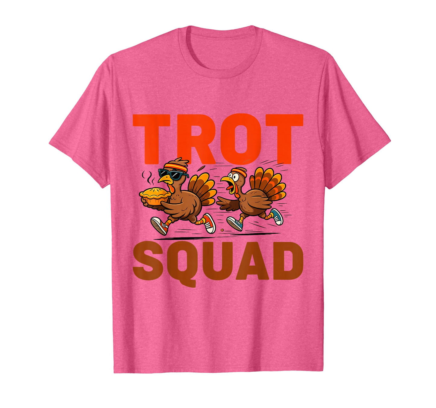 Funny Turkey Trot Squad Thanksgiving Turkeys Running for Pie T-Shirt
