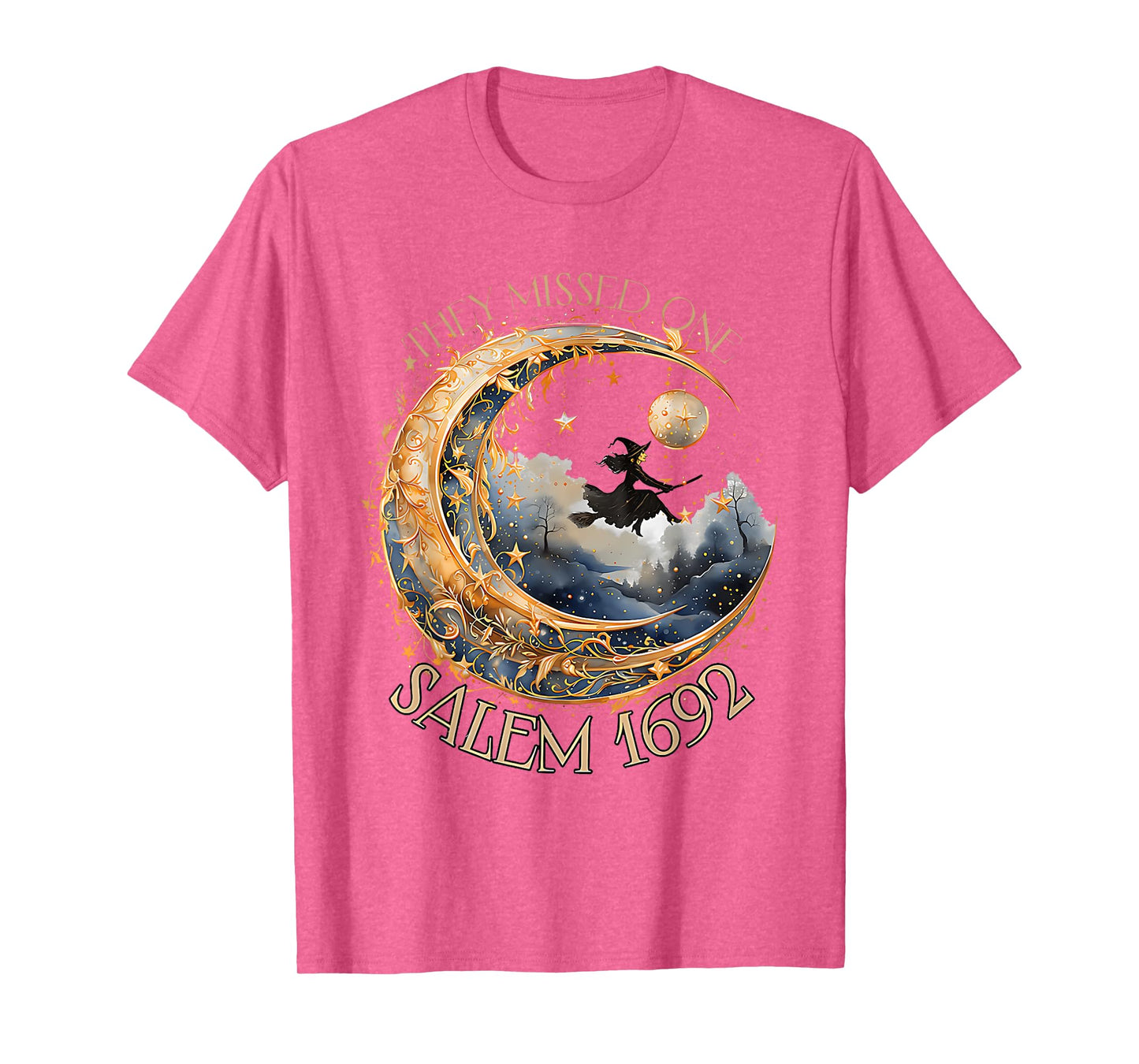 They Missed One Salem 1692 Witch Halloween Women Feminist T-Shirt