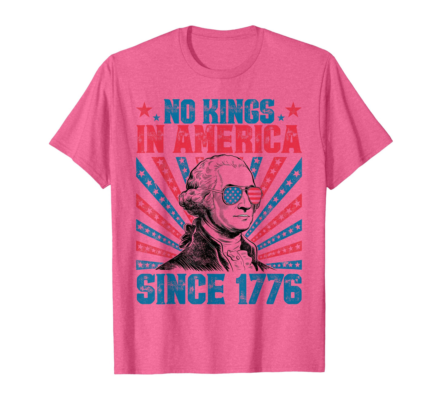 No Kings In America Since 1776 Happy 4th of July Patriotic T-Shirt