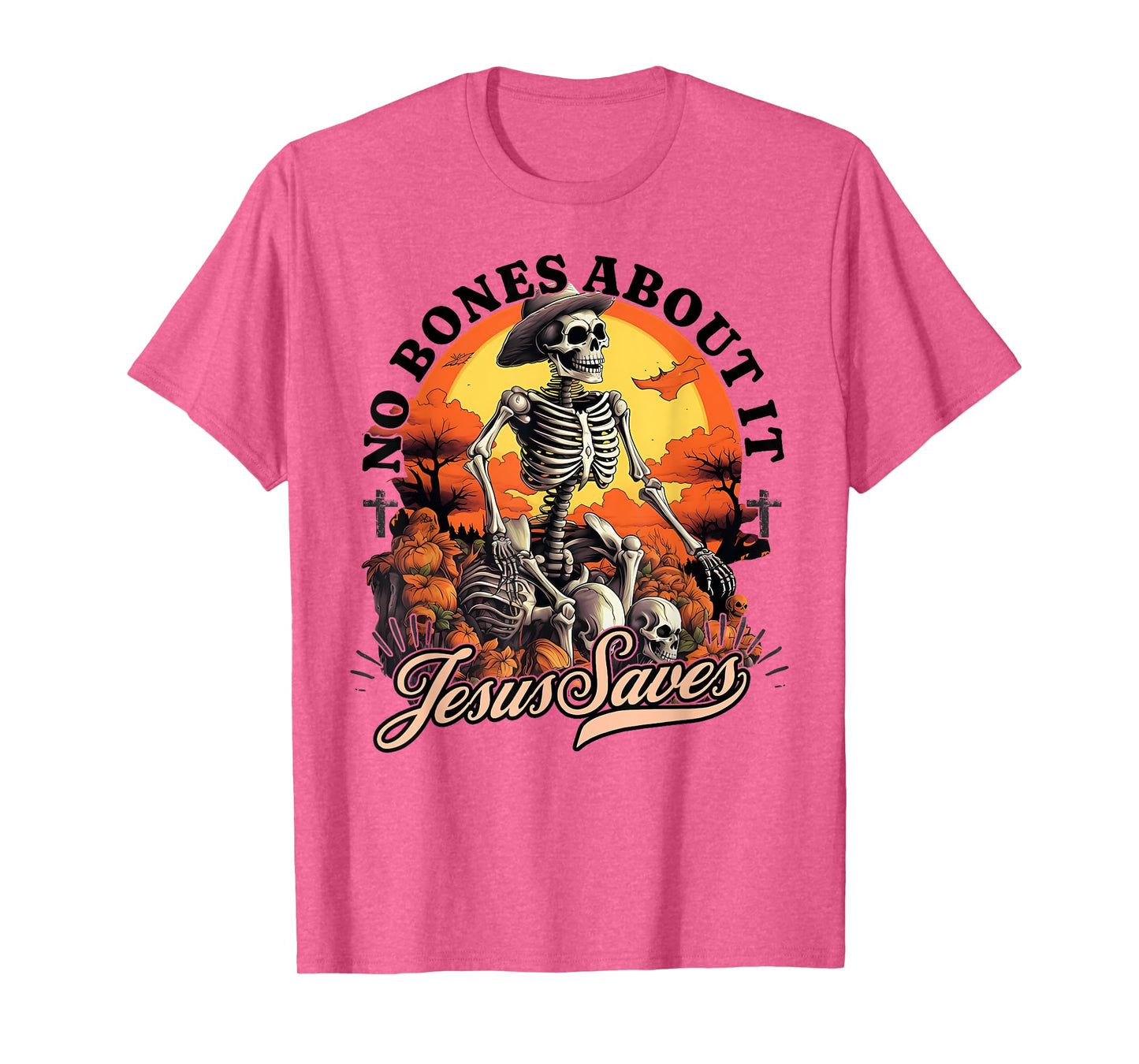 No Bones About It Jesus Saves Christian Halloween Men Women T-Shirt