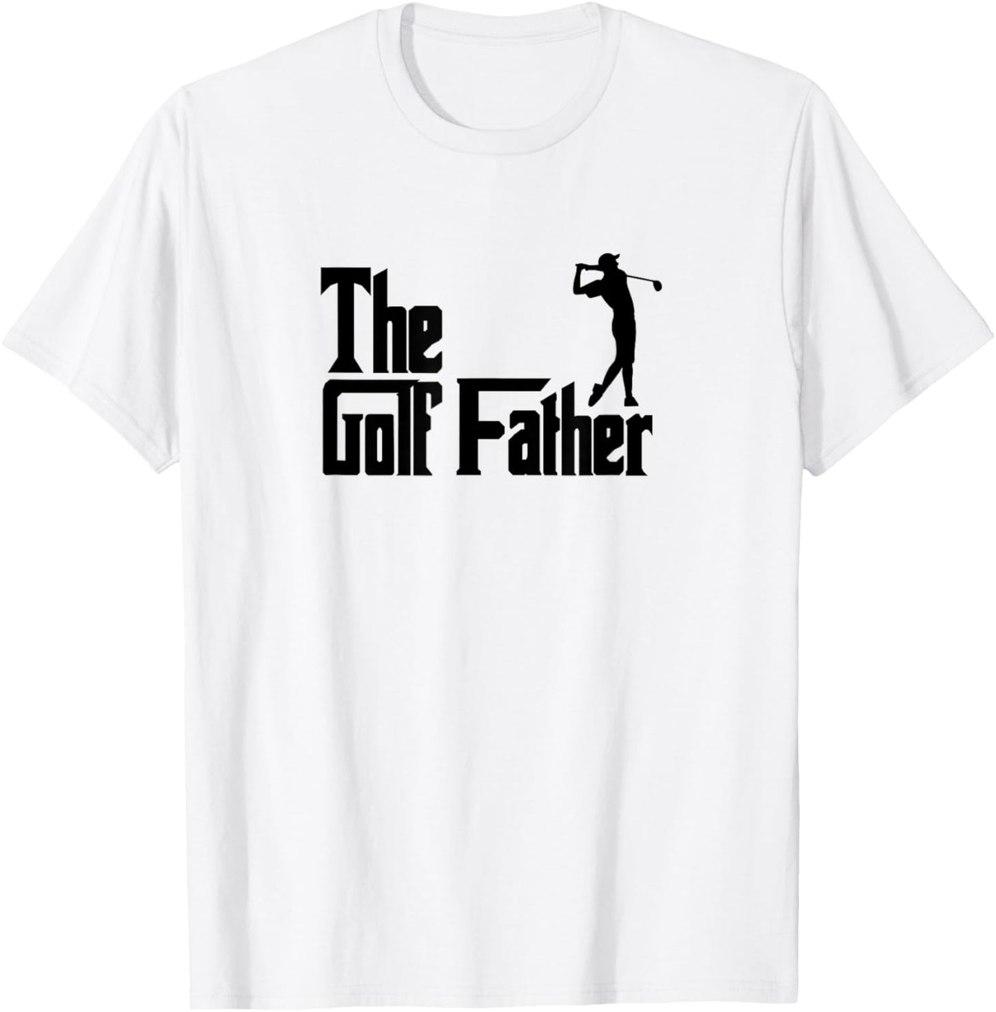 The Golffather Golf Father Funny Golfing Fathers Day T-Shirt - T-Shirt | White