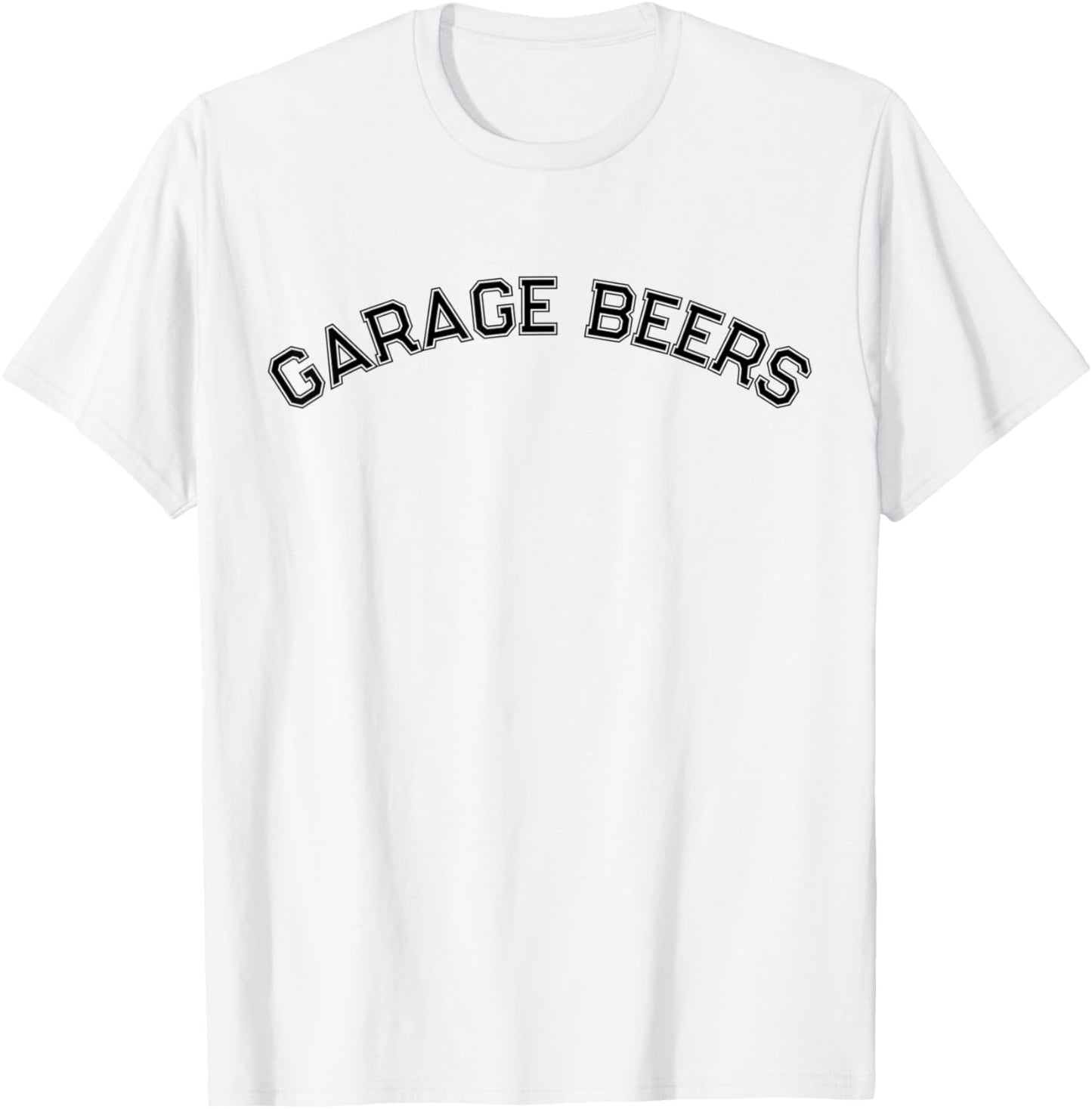 Garage Beers Funny Sports Style Day Drinking Beer Lover T-Shirt - T-Shirt | White