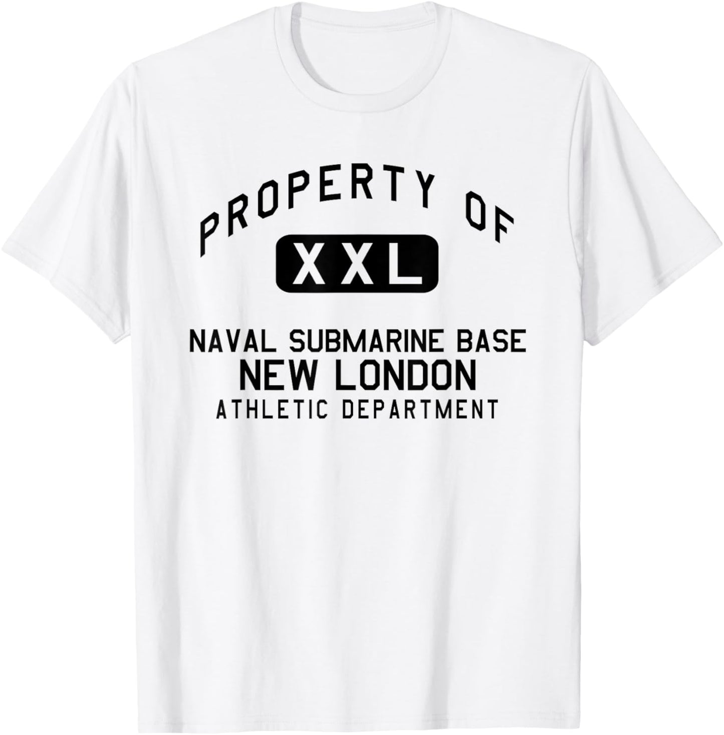 Property of Naval Submarine Base New London Athletic Dept T-Shirt - T-Shirt | White