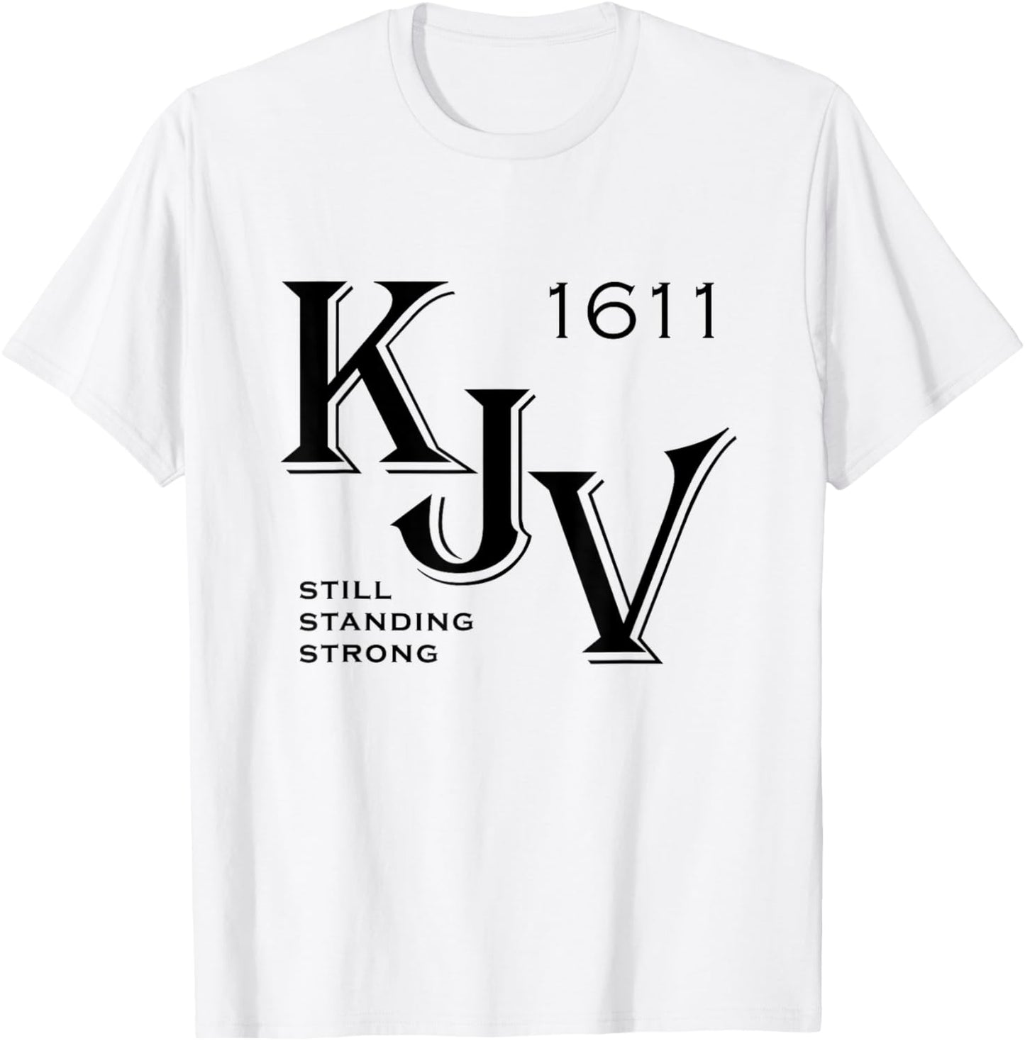 KJV King James Bible 1611 Christian T-Shirt - T-Shirt | White