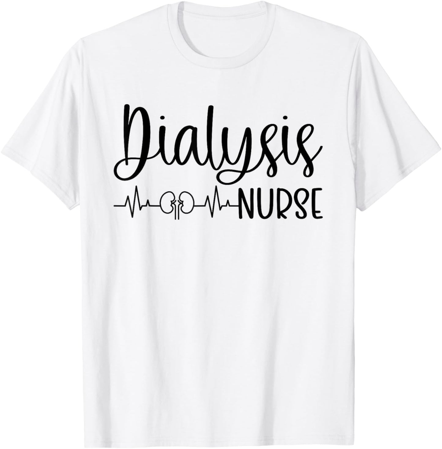 Dialysis Nurse Heartbeat Dialysis Nursing Week T-Shirt - T-Shirt | White