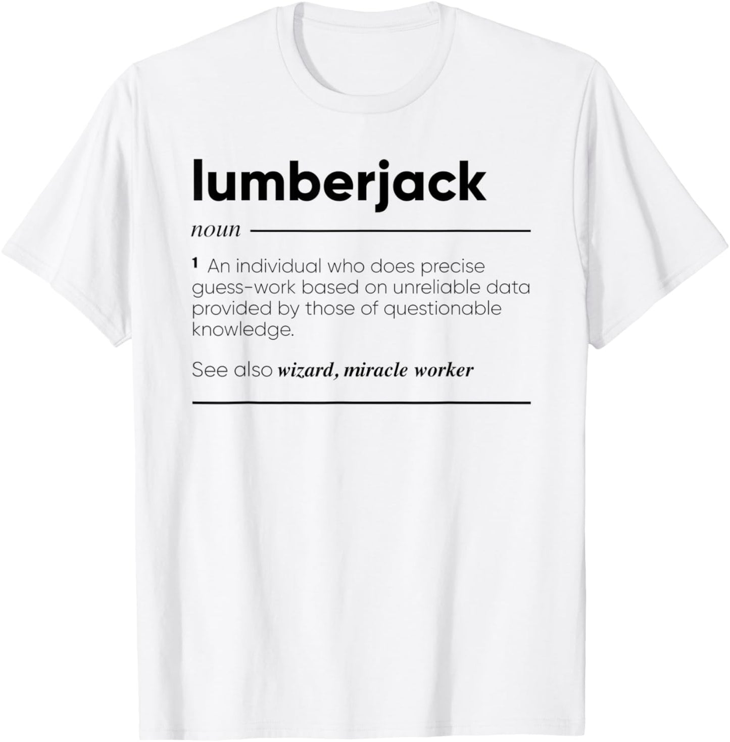 Lumberjack Funny Definition T-Shirt - T-Shirt | White