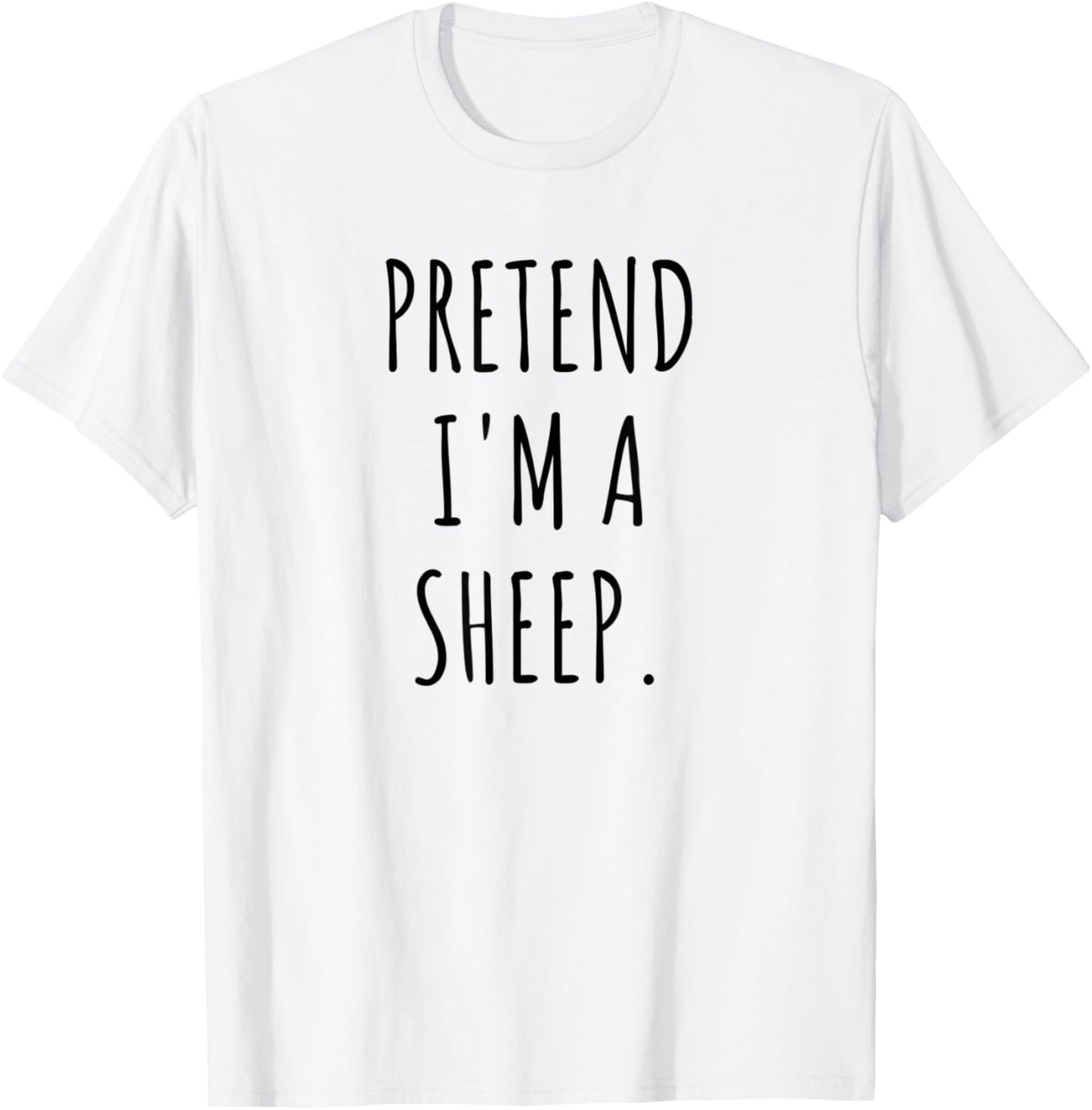 Pretend I'm A Sheep Funny Lazy Halloween Costume T-Shirt - T-Shirt | White