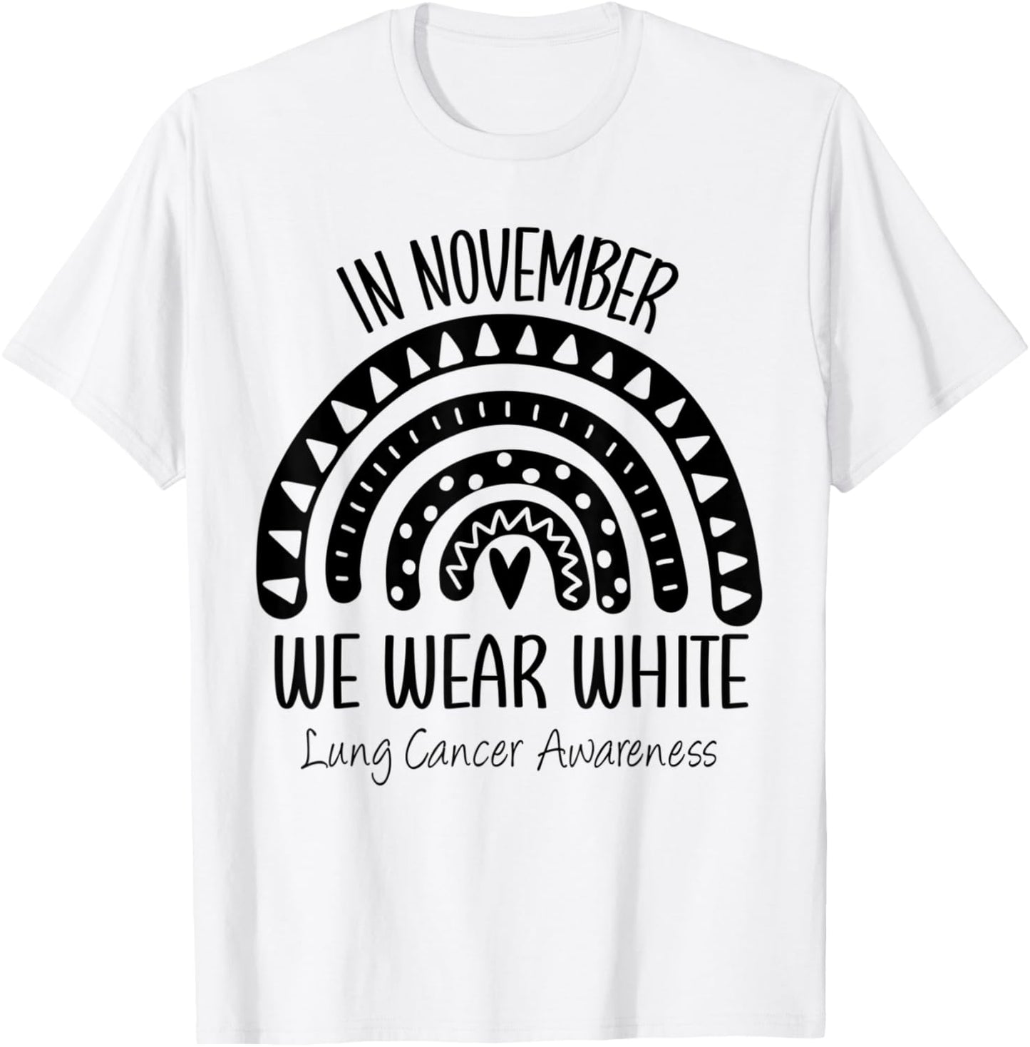 Rainbow November We Wear White Lung Cancer Awareness Ribbon T-Shirt - T-Shirt | White