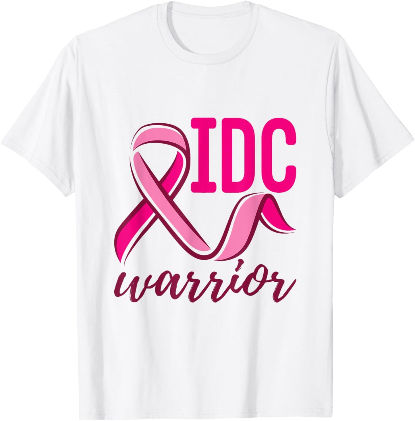 Invasive Ductal Carcinoma Breast Cancer IDC Warrior T-Shirt - T-Shirt | White