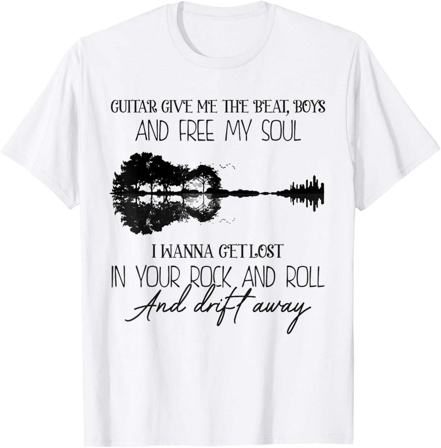 Guitar Give Me The Beat, Boys and Free My Soul I Wanna Get T-Shirt - T-Shirt | White
