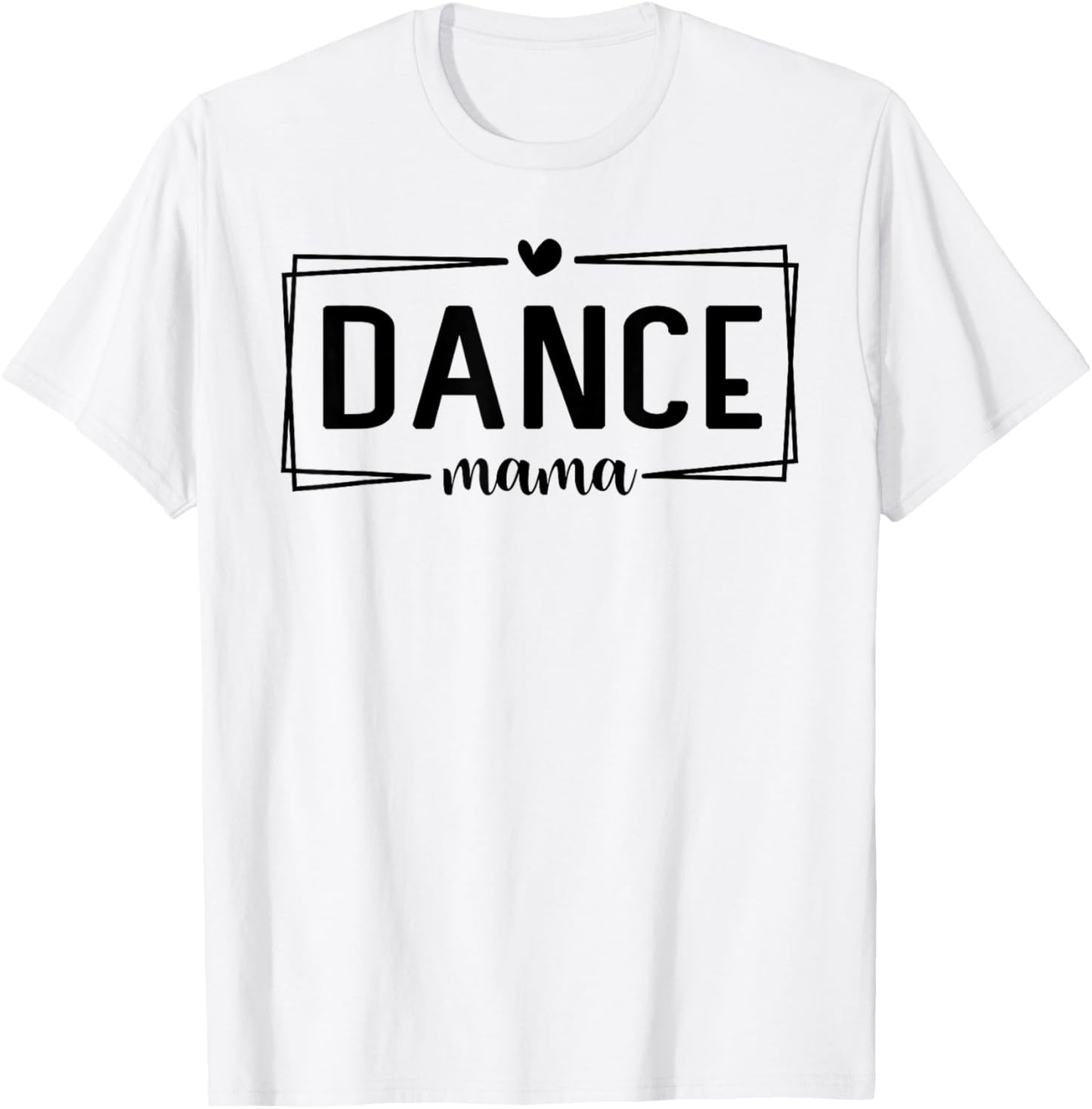 Cute Dance Mom Funny Sarcastic Dance Lover Mom Mother's Day T-Shirt - T-Shirt | White