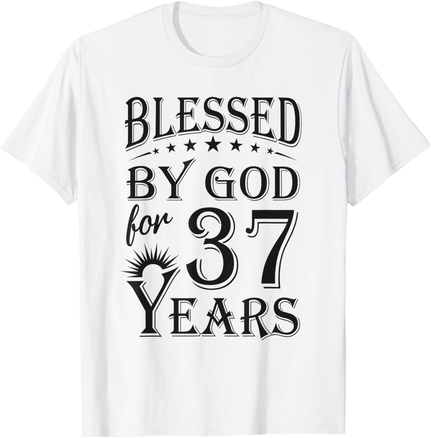 Vintage Blessed by God for 37 years Happy 37th Birthday T-Shirt - T-Shirt | White