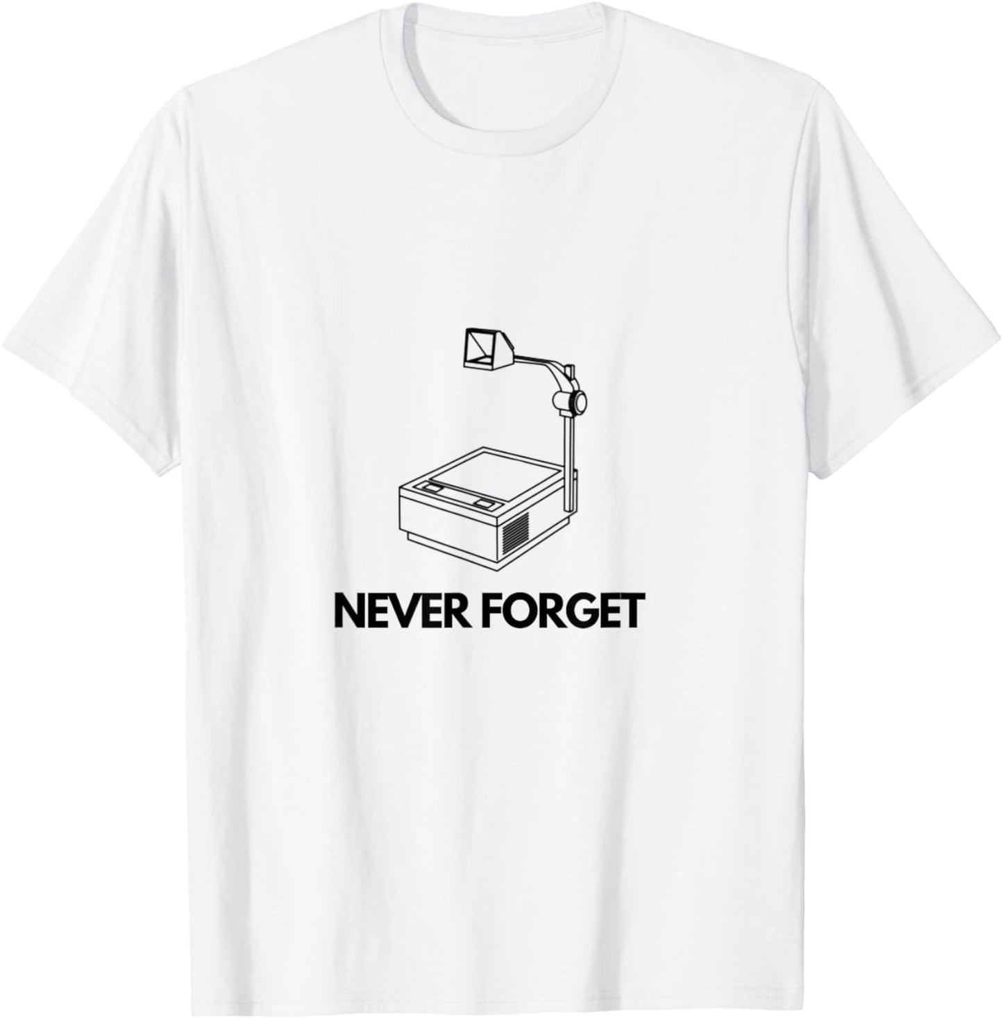 Never Forget 80s Tech Overhead Projector Funny Men's Shirt T-Shirt - T-Shirt | White