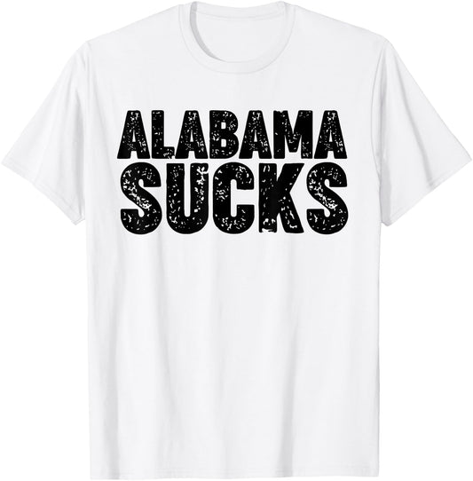 Alabama Sucks T-Shirt - T-Shirt | White
