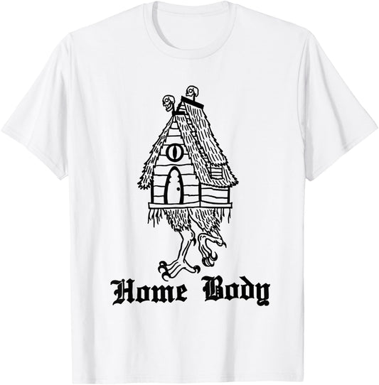 Funny Baba Yaga's Hut - Home Body Shirt - Adults - Grey - Small - Modern Halloween T-Shirt - T-Shirt | White