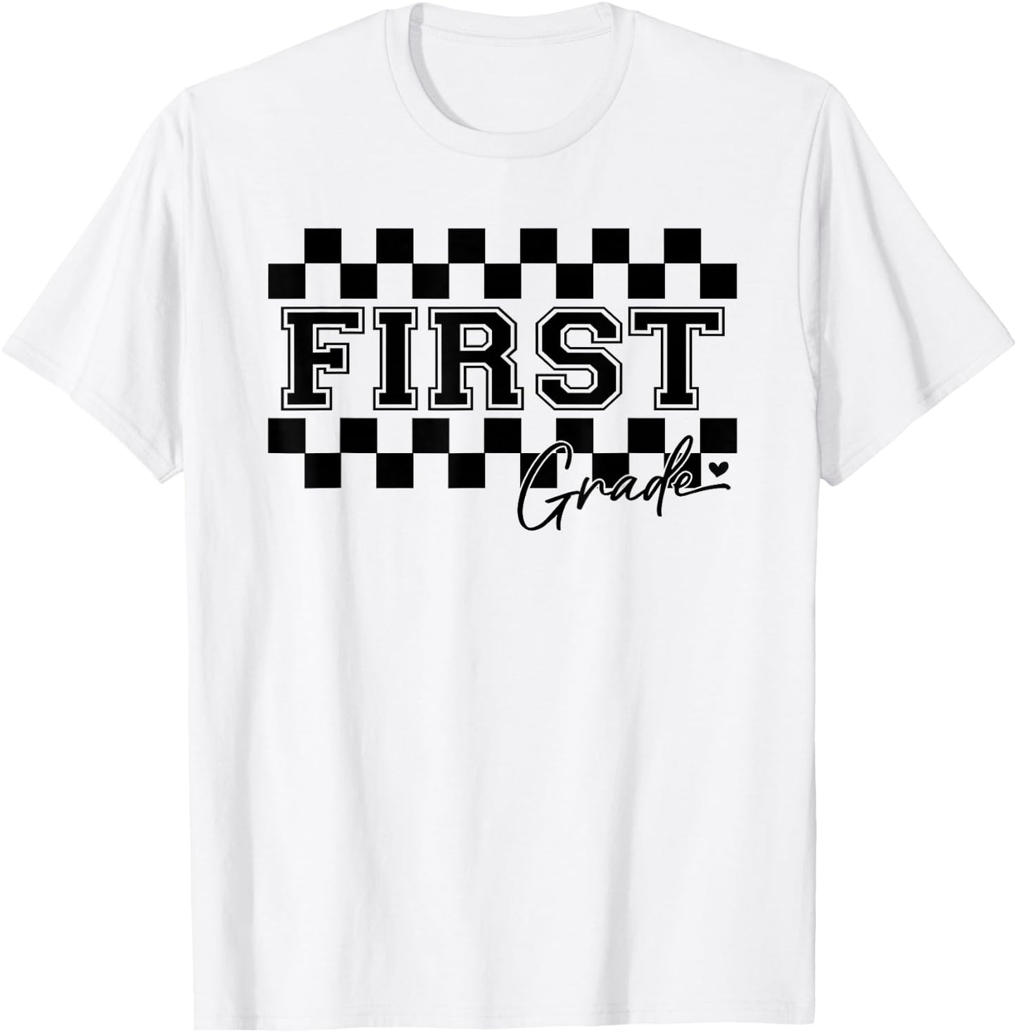 First Grade Checkered Teacher 1st Day Back to School Women T-Shirt - T-Shirt | White