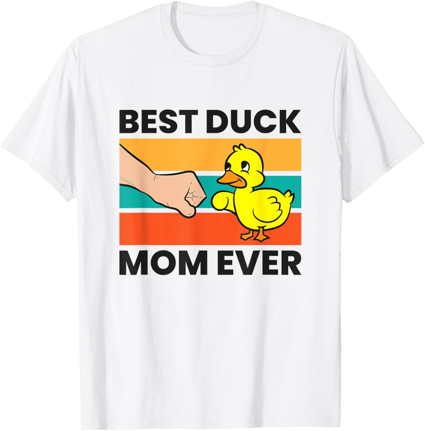 Duck Mama Best Duck Mom Ever T-Shirt - T-Shirt | White