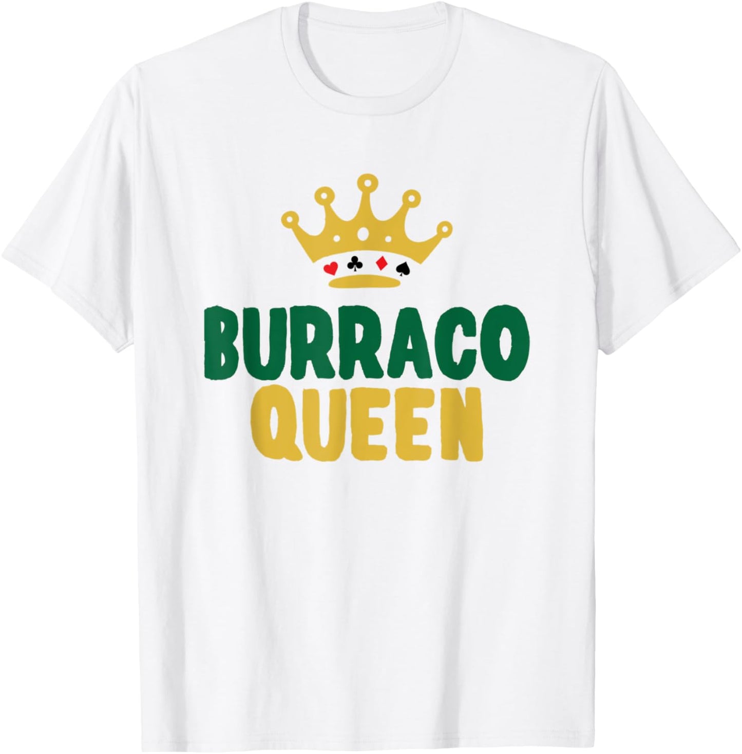 Burraco Queen Italian Card Game Burraco Player T-Shirt - T-Shirt | White