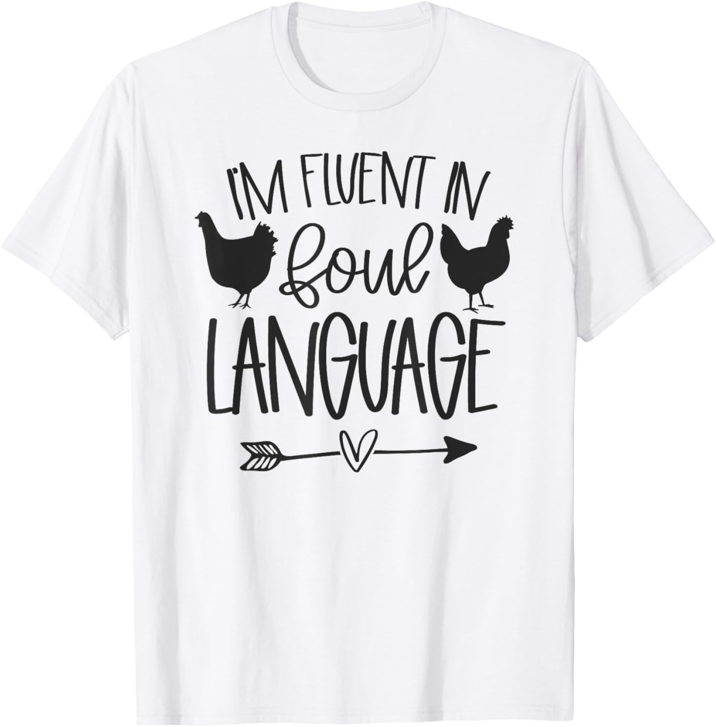 FLUENT IN FOUL LANGUAGE Funny Chicken T-Shirt - T-Shirt | White