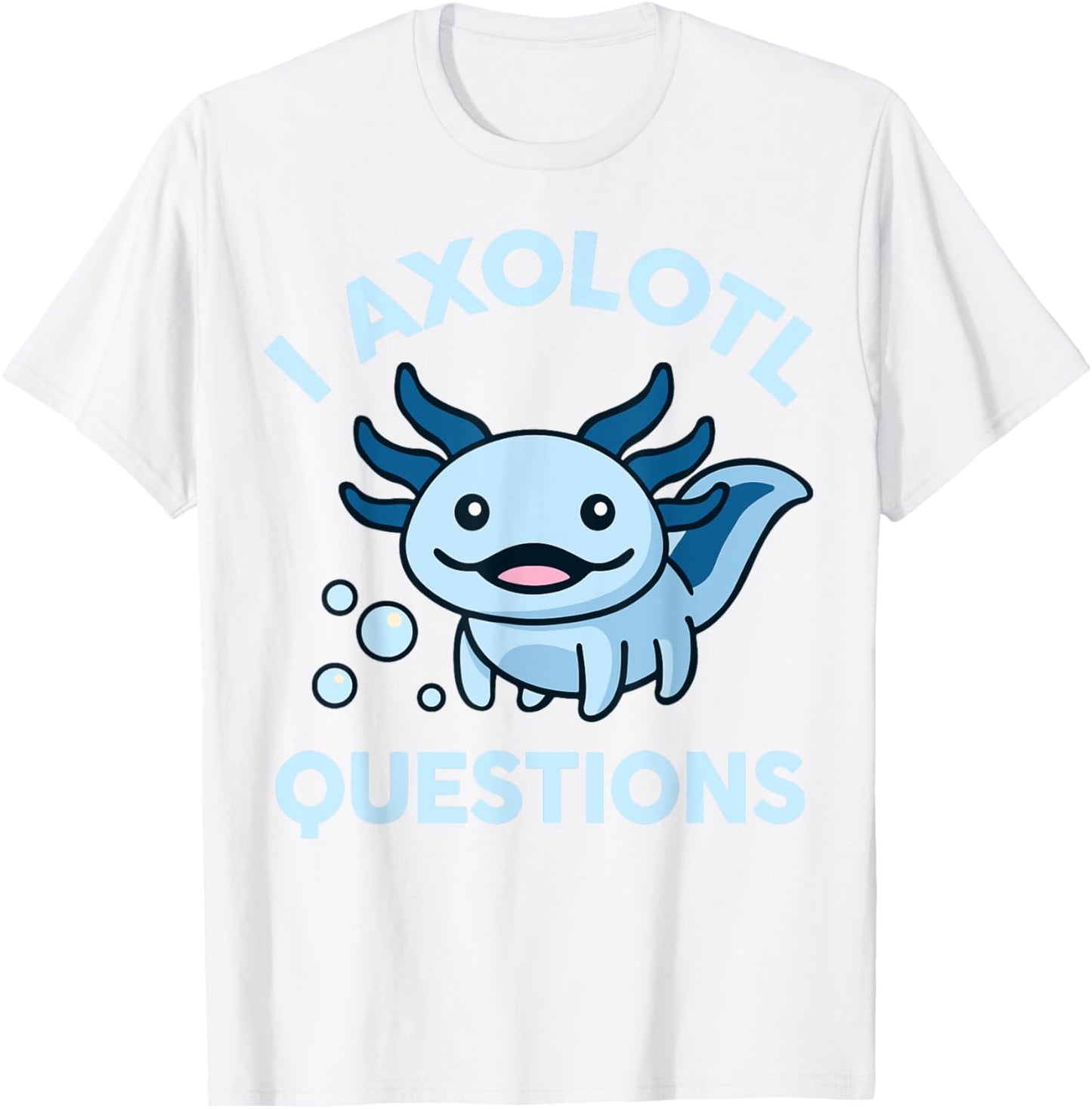 Kids I Axolotl Questions Funny Graphic T-Shirt - T-Shirt | White