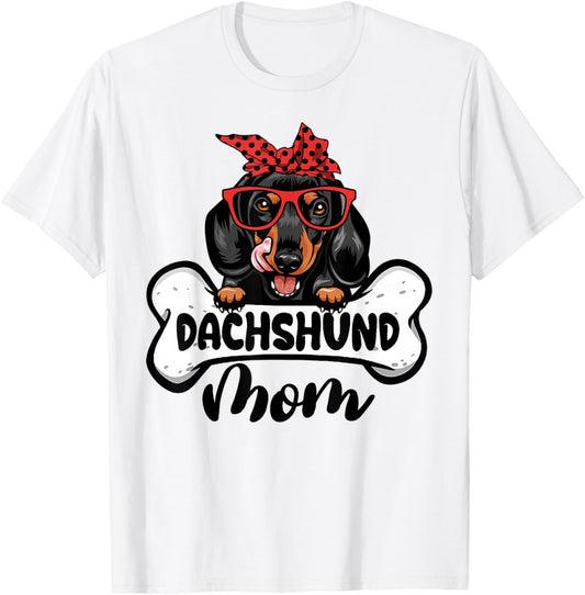 Dachshund Mom Shirt Dog Bone Mothers Day Dog Mama Men Women T-Shirt - T-Shirt | White