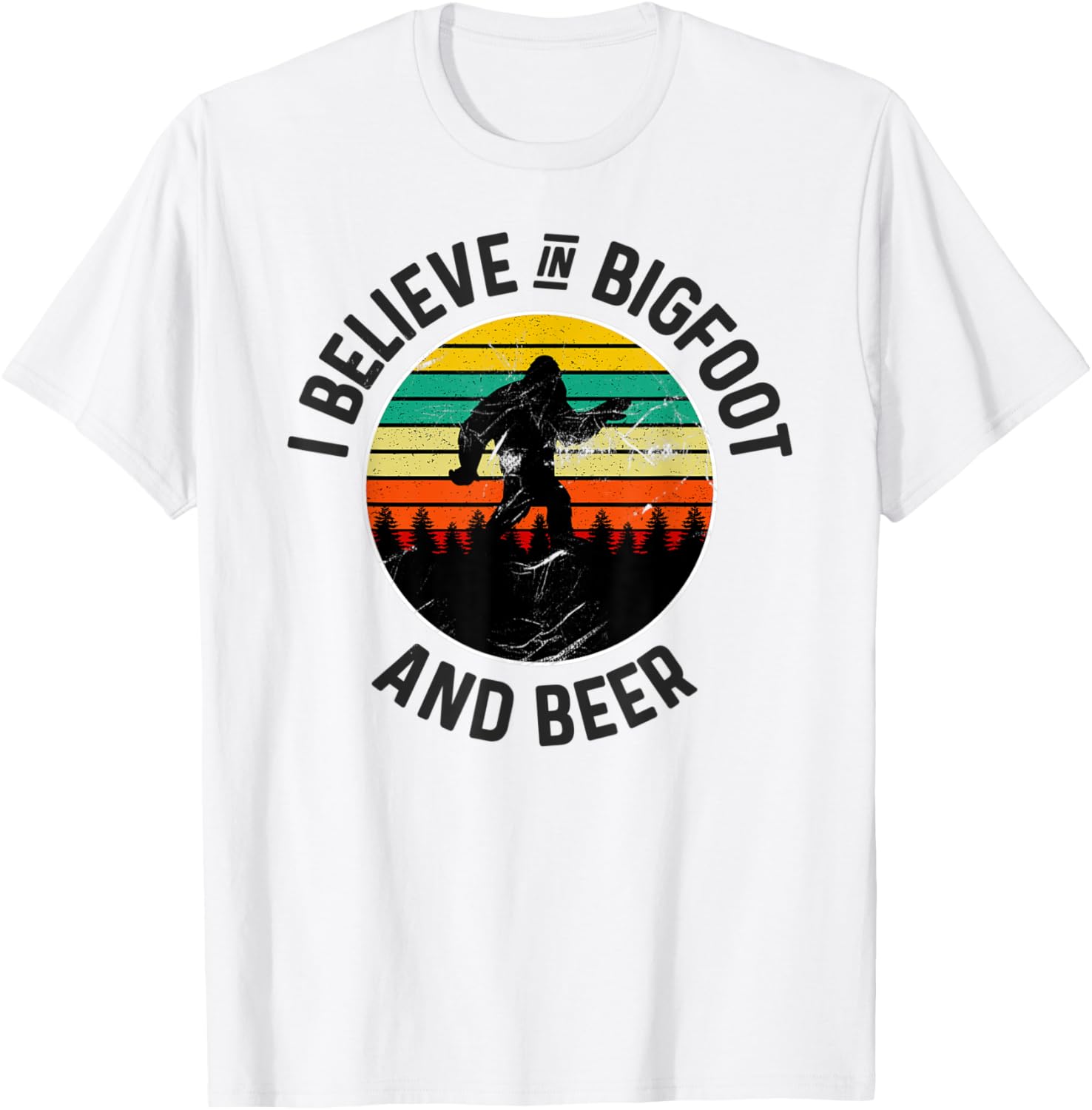 I Believe In Bigfoot & Beer Funny Sasquatch T-Shirt - T-Shirt | White