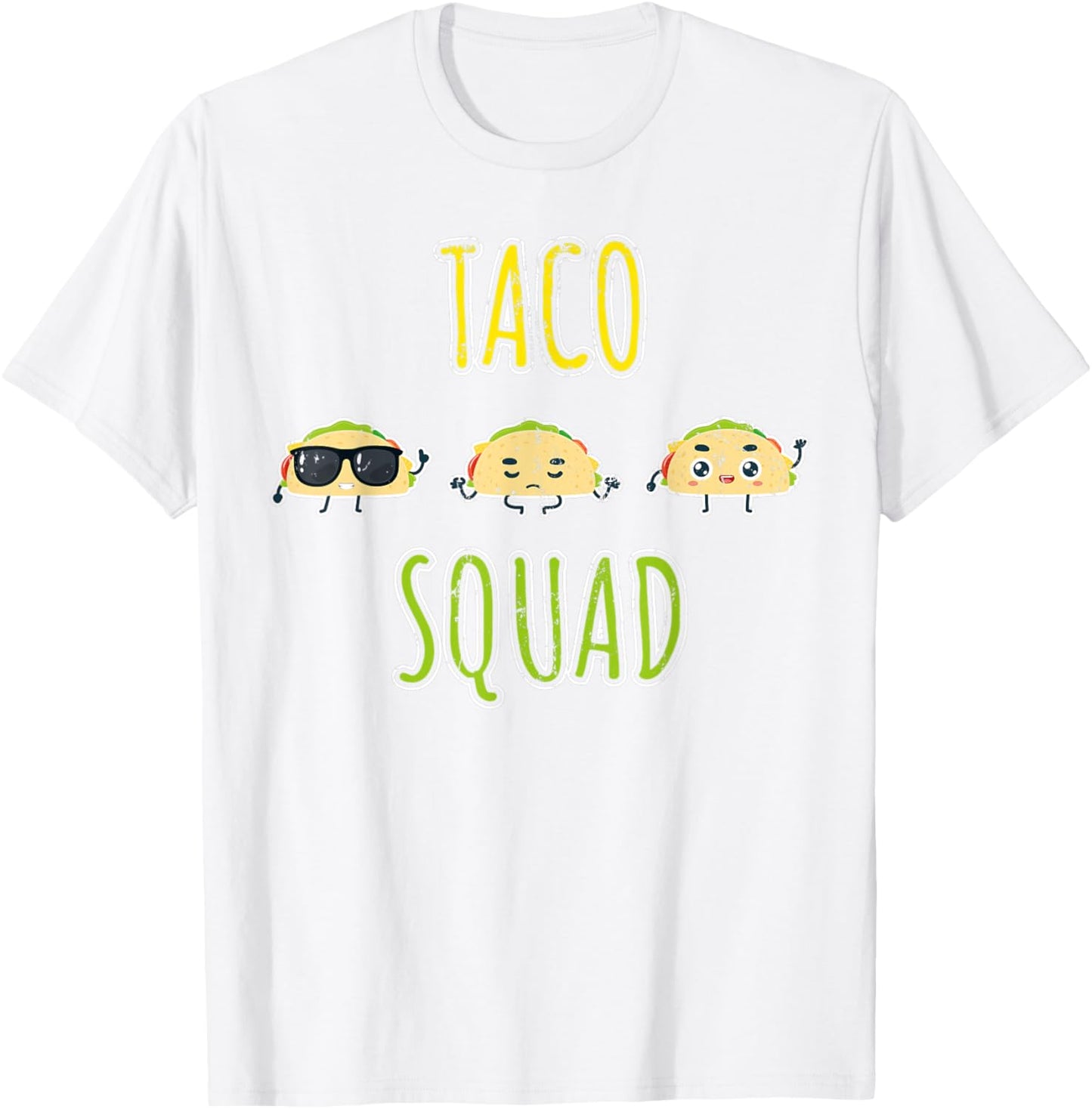 Funny Taco Squad Mexican Cuisine Tacos Lover Foodie Taco T-Shirt - T-Shirt | White