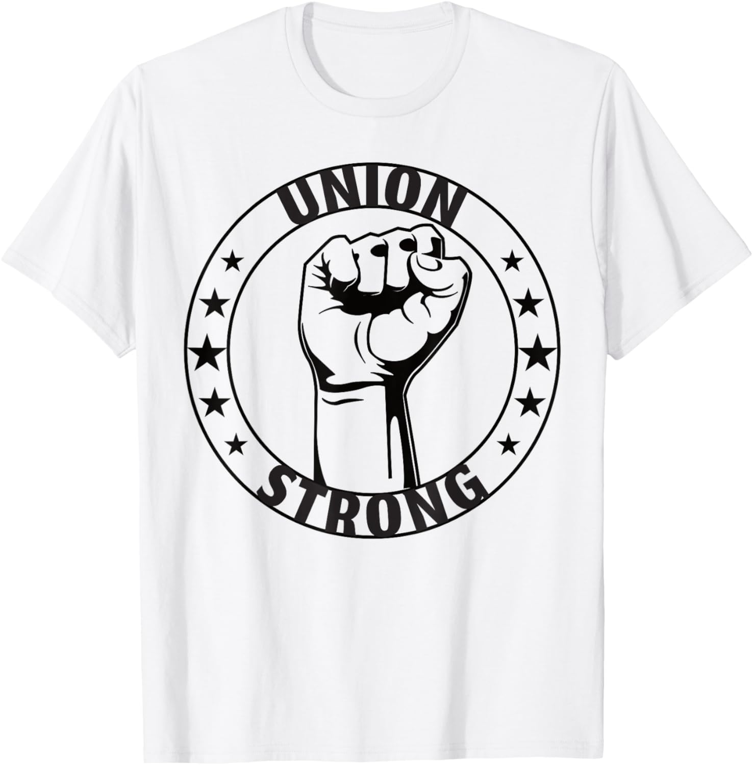 Union Strong For Proud Skilled Union Worker T-Shirt - T-Shirt | White