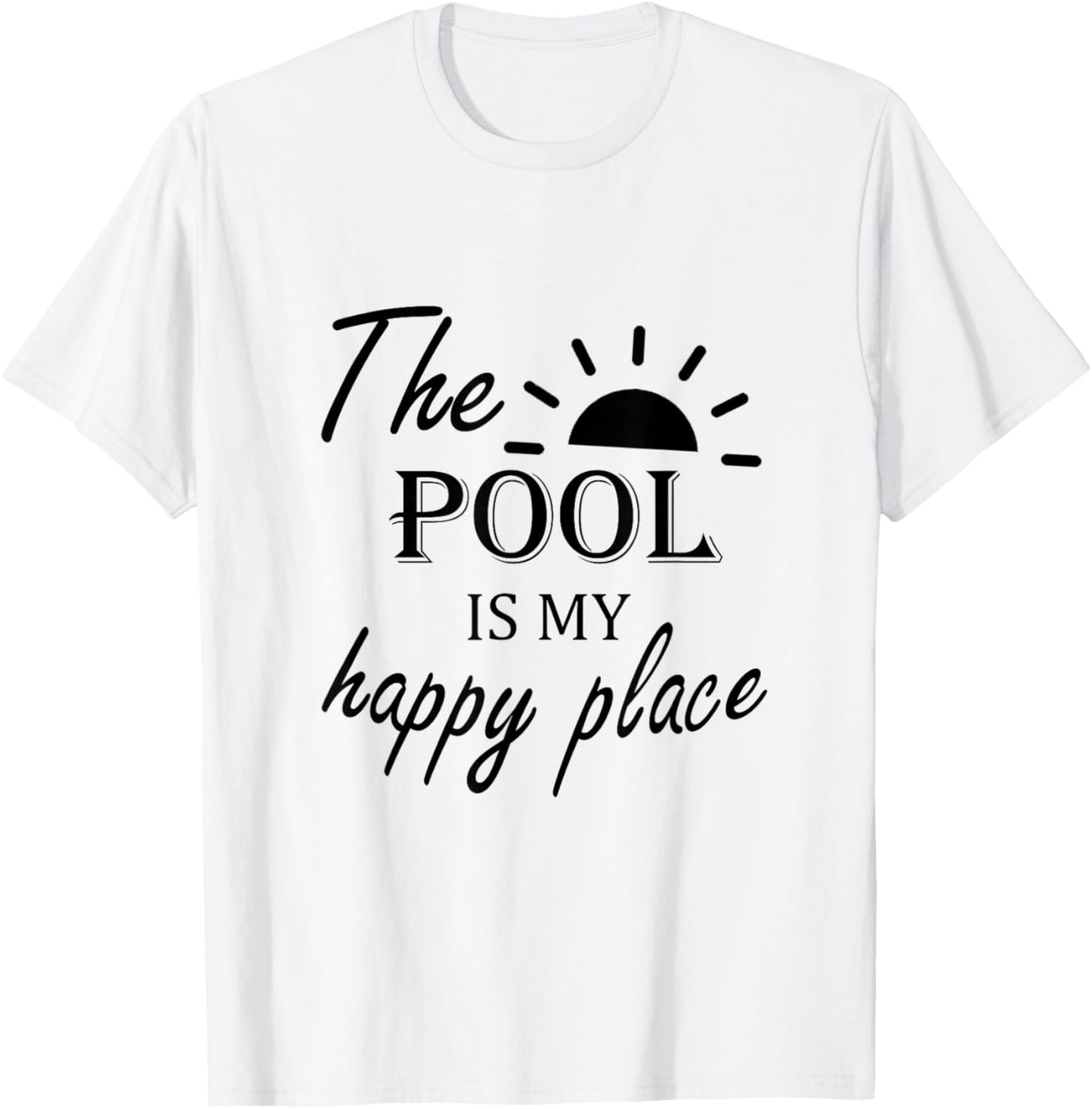 The Pool is My Happy Place, Family Trip T-Shirt - T-Shirt | White