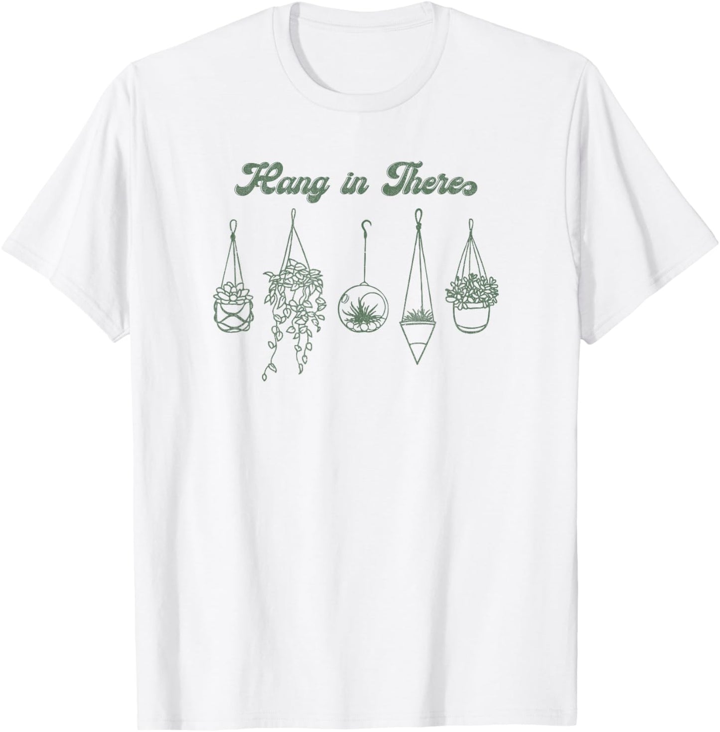 Trendy Hang In There Succulents & Houseplants T-Shirt - T-Shirt | White