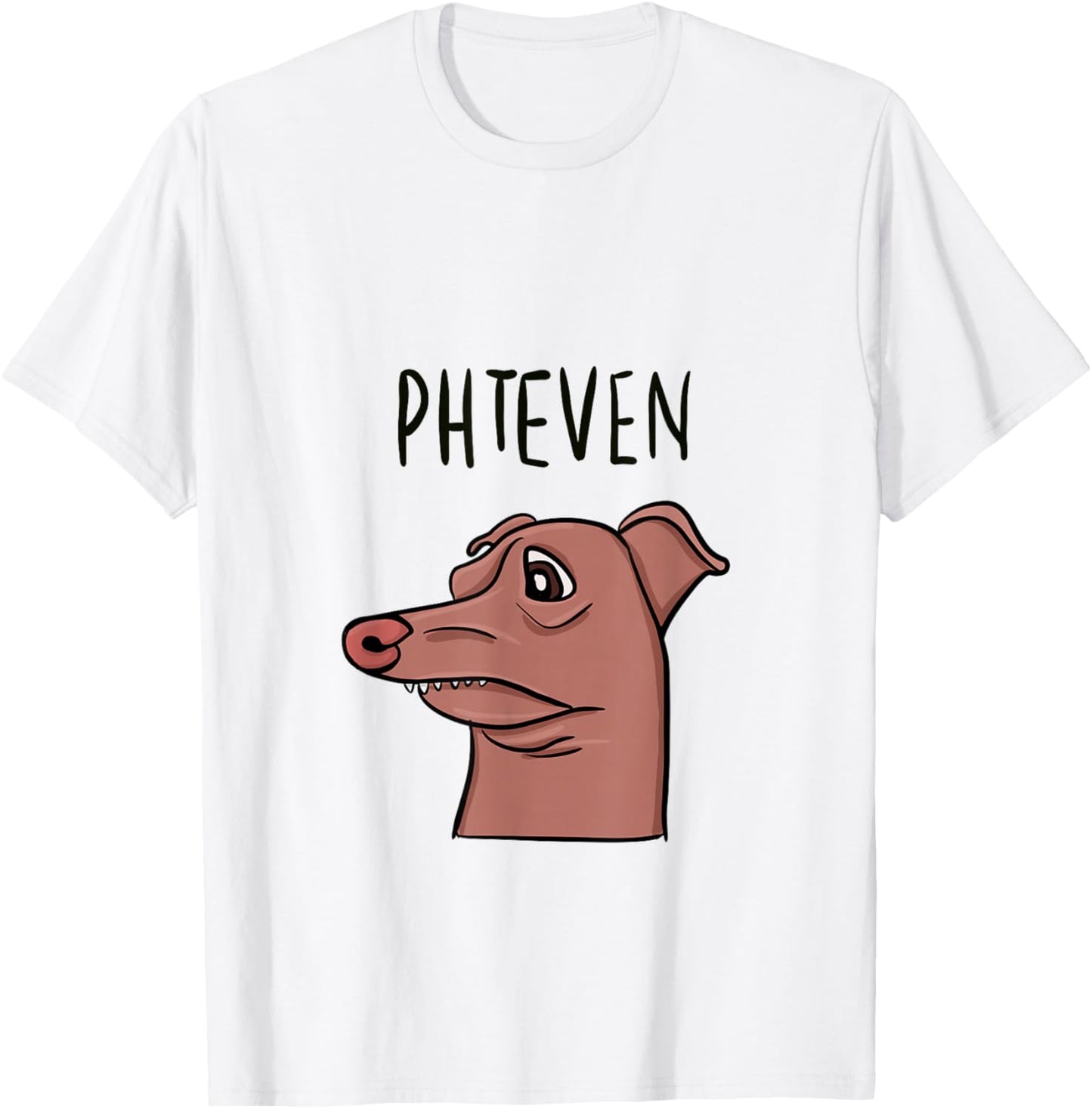 Meme Dog Funny Phteven Lisping Dog T-Shirt - T-Shirt | White