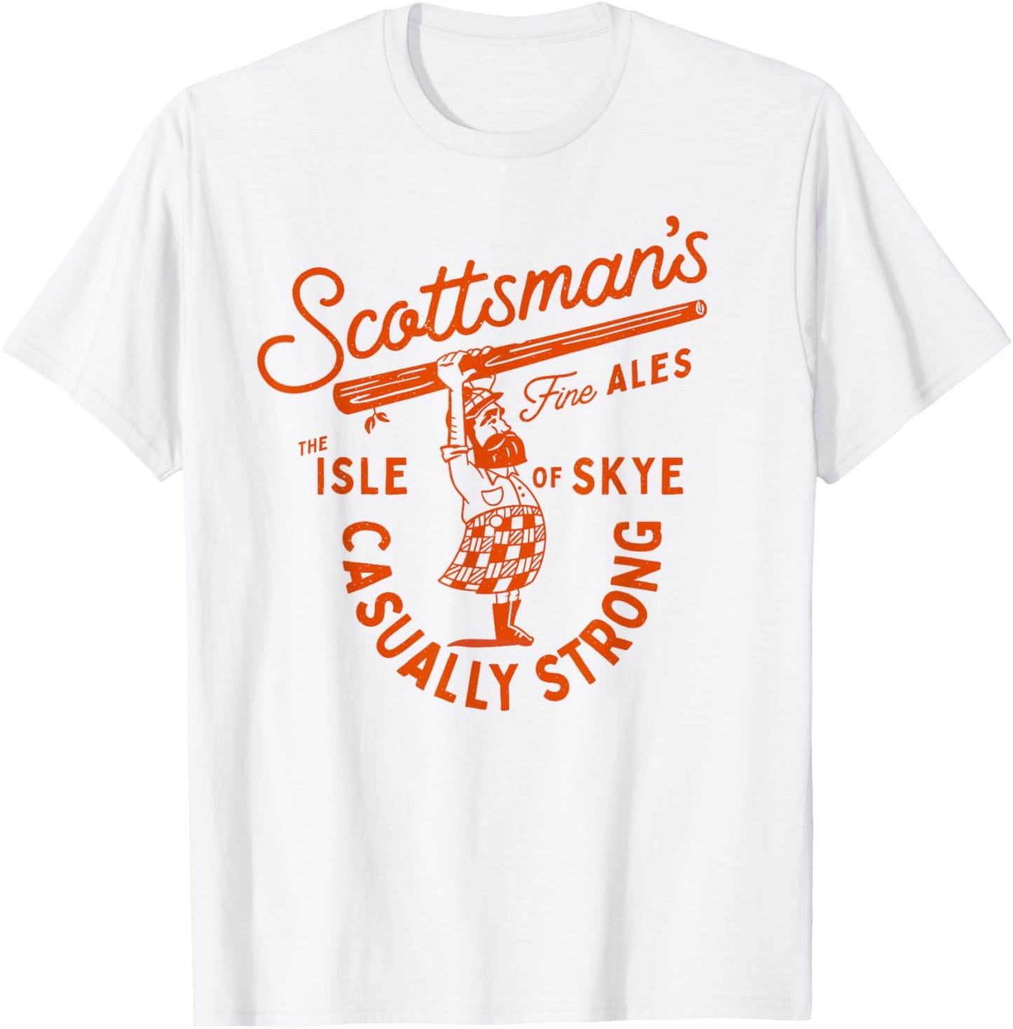 Scottsman's Isle Of Skye Fine Ales: Casually Strong Beer T-Shirt - T-Shirt | White