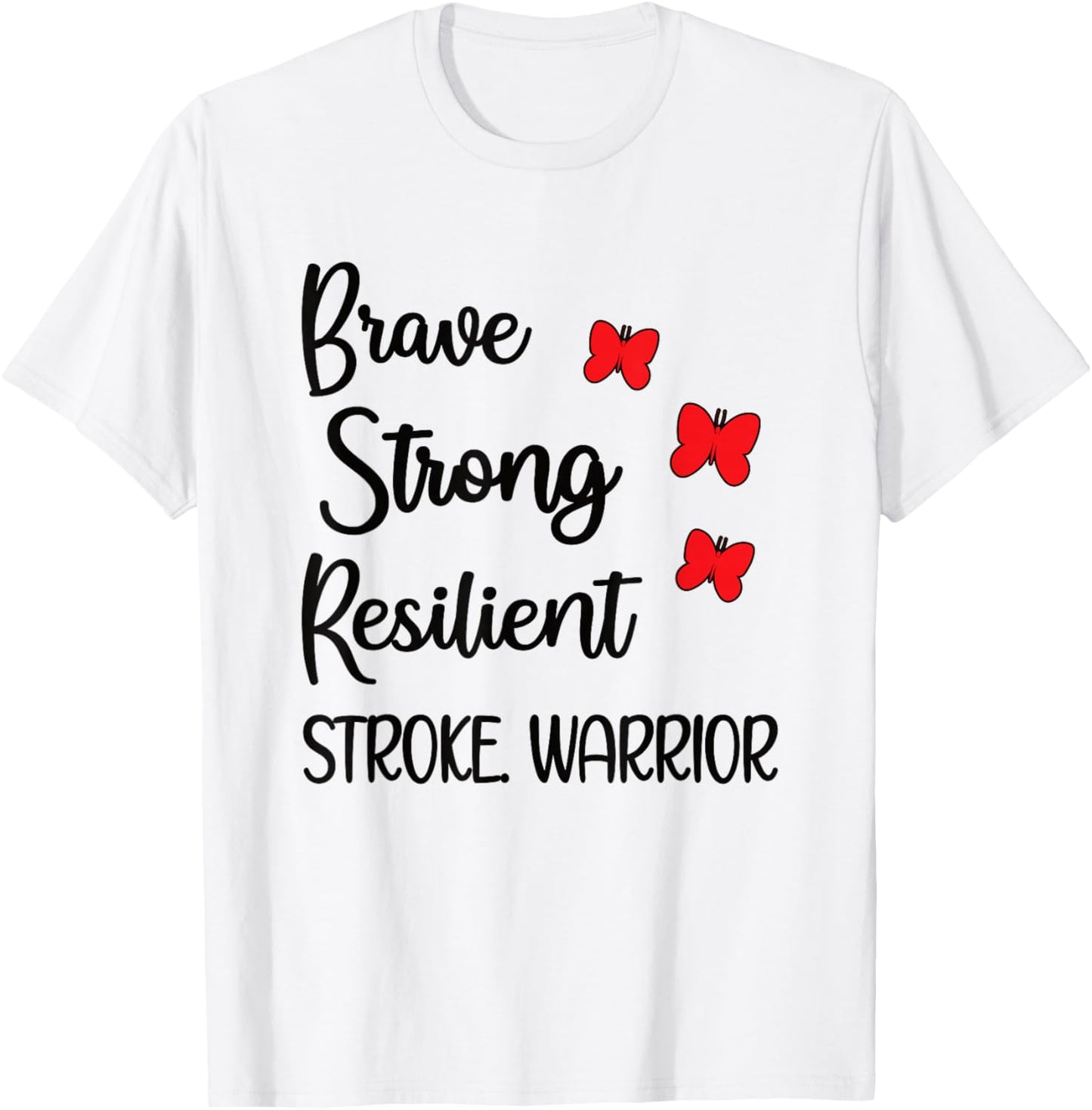 Stroke Warrior Stroke Recovery Stroke Survivor T-Shirt - T-Shirt | White