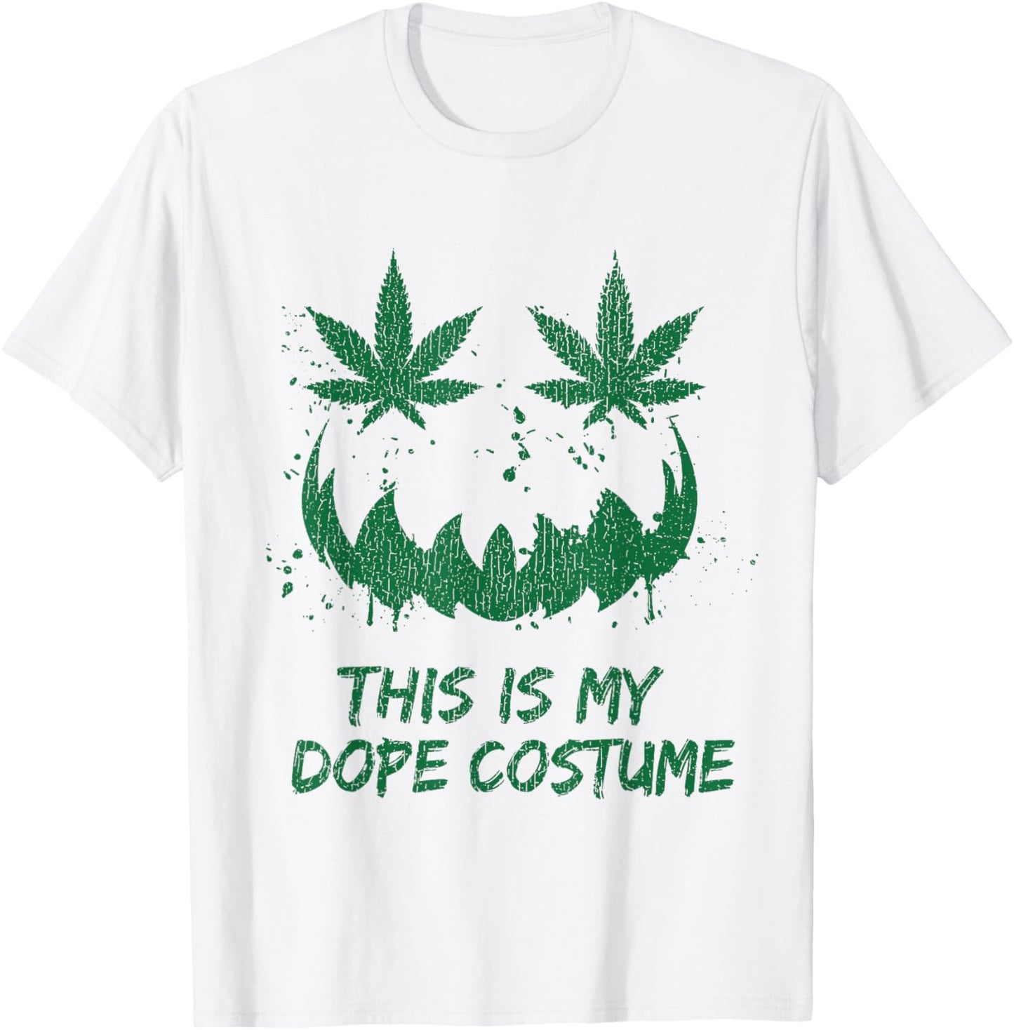 This Is My Dope Costume Pumpkin Face Weed Leaf Marijuana T-Shirt - T-Shirt | White