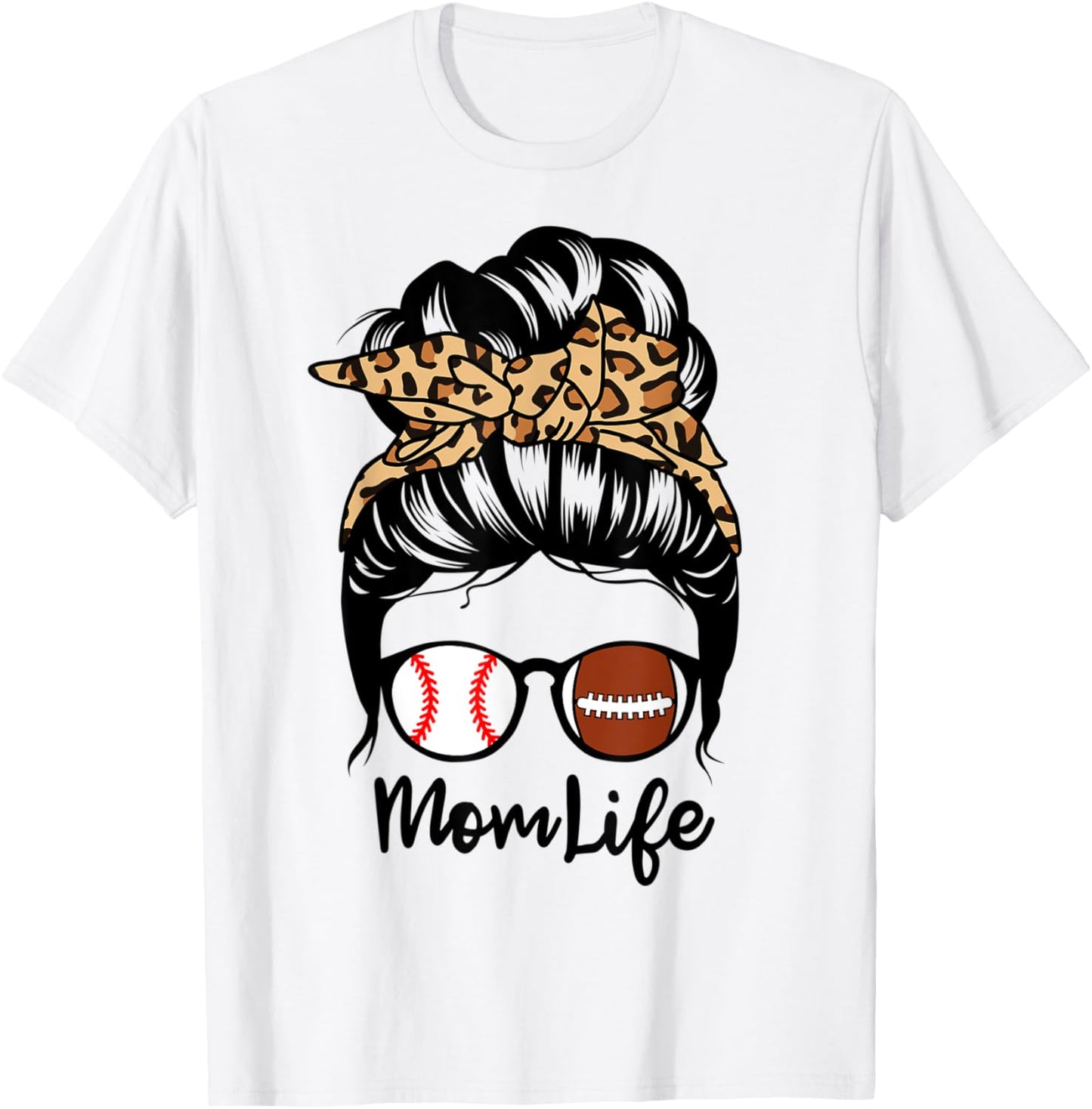Mom Life Messy Bun Hair Funny Football Baseball Player Mom T-Shirt - T-Shirt | White