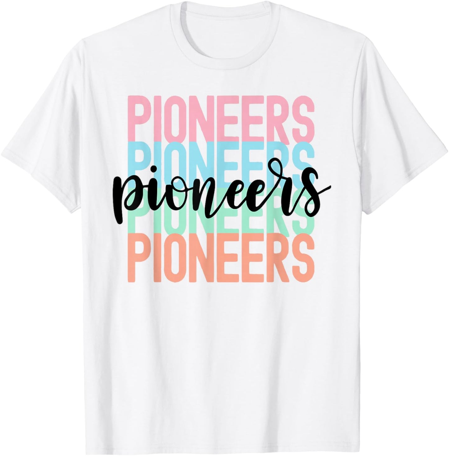 Pioneers Team Mascot School Spirit Game Night T-Shirt - T-Shirt | White
